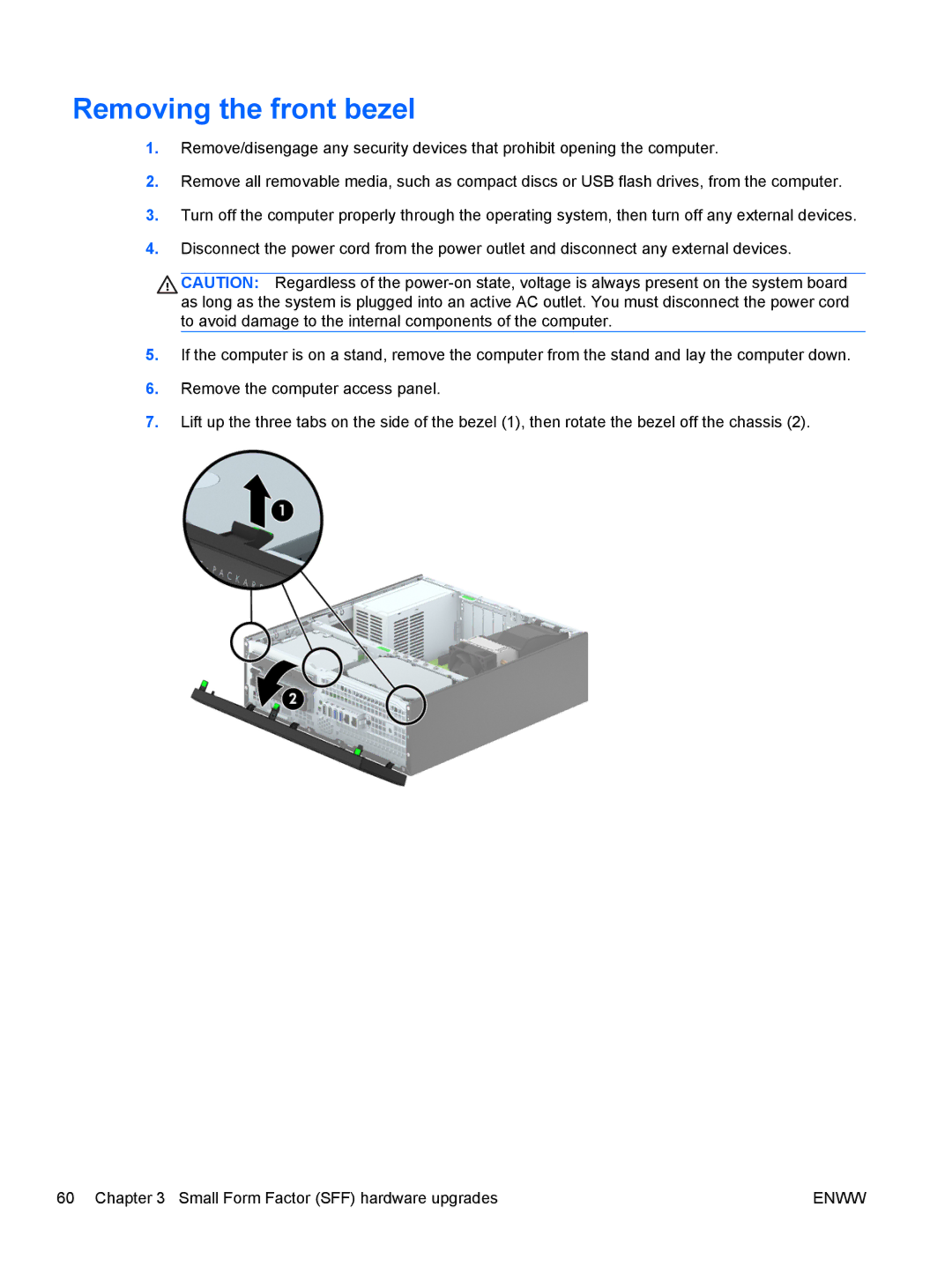 HP E1Z94UT E1Z94UT#ABA manual Removing the front bezel 