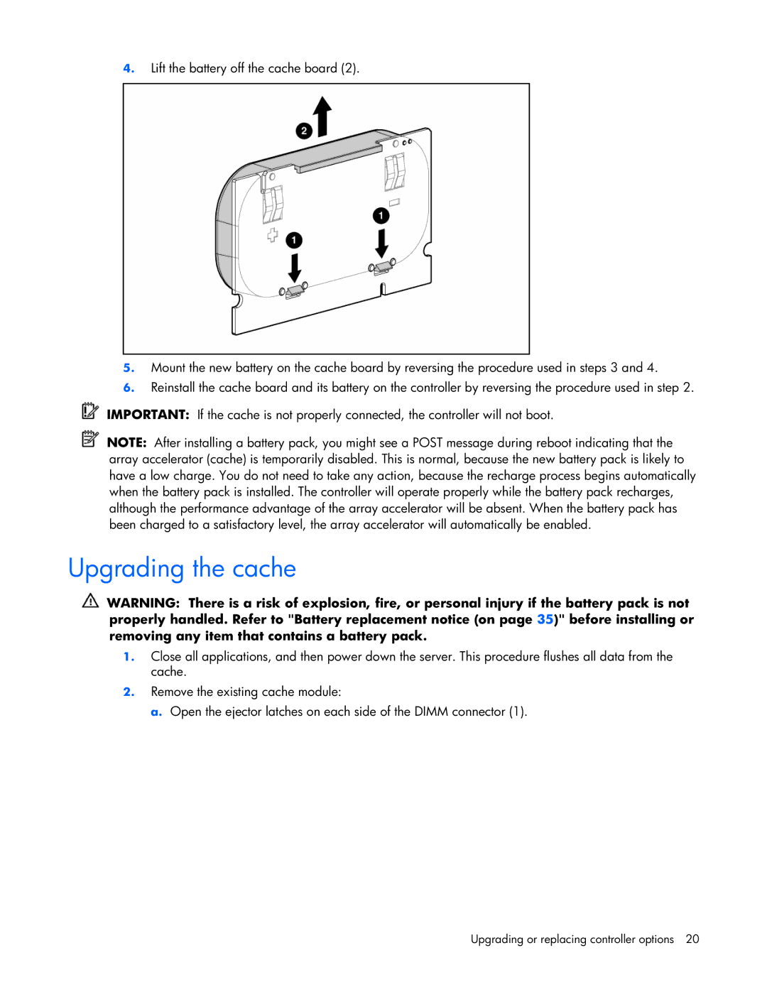 HP E200 manual Upgrading the cache 