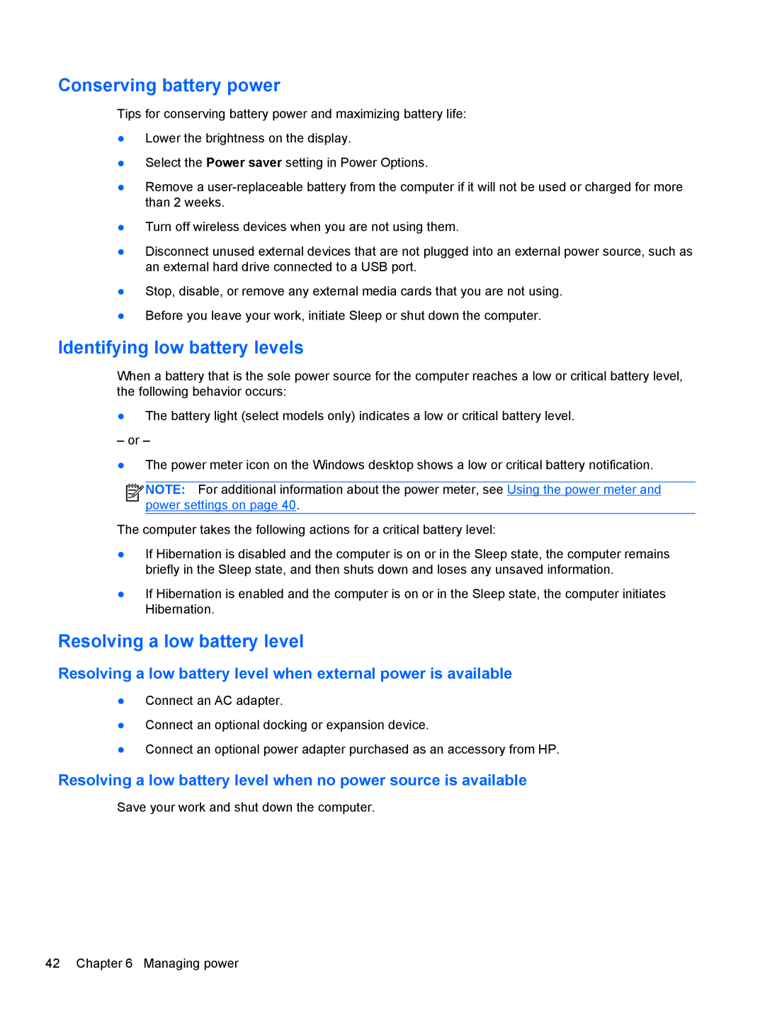 HP E2S18UAABA manual Conserving battery power, Identifying low battery levels, Resolving a low battery level 