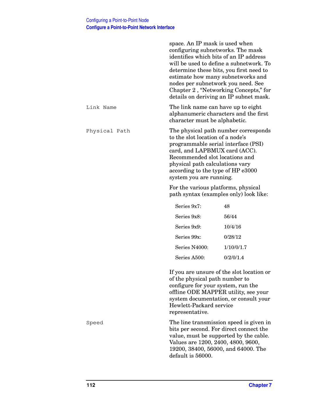 HP E3000 MPE/IX, E3000/IX manual To the slot location of a node’s 