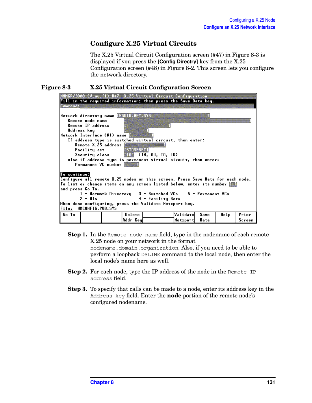 HP E3000/IX, E3000 MPE/IX manual Conﬁgure X.25 Virtual Circuits, X.25 Virtual Circuit Conﬁguration Screen 