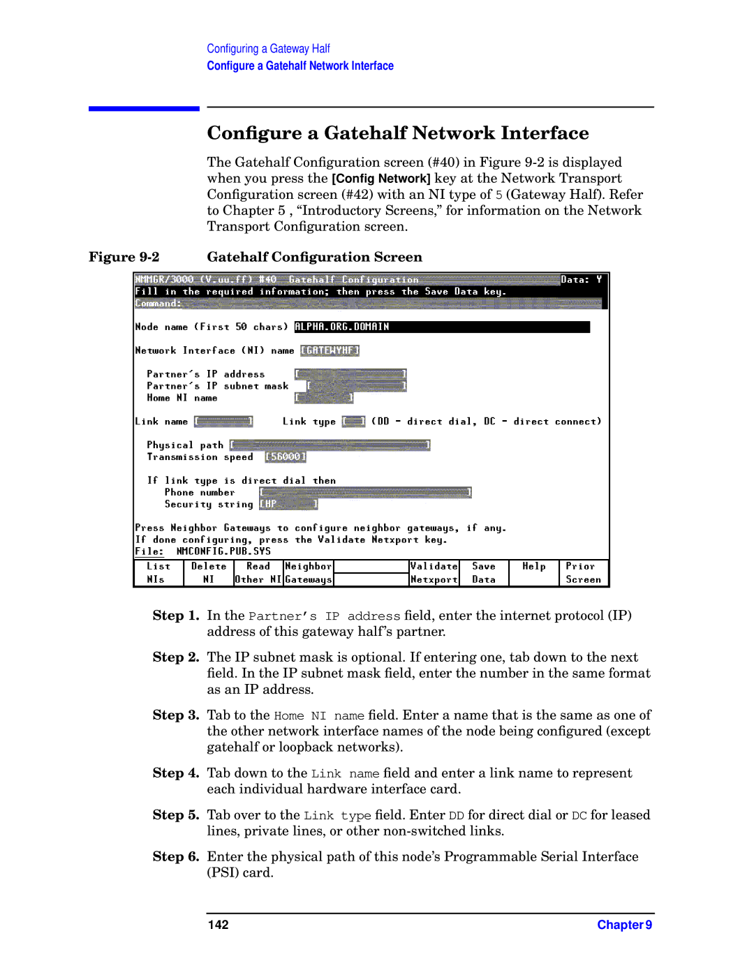 HP E3000 MPE/IX, E3000/IX manual Conﬁgure a Gatehalf Network Interface, Gatehalf Conﬁguration Screen 