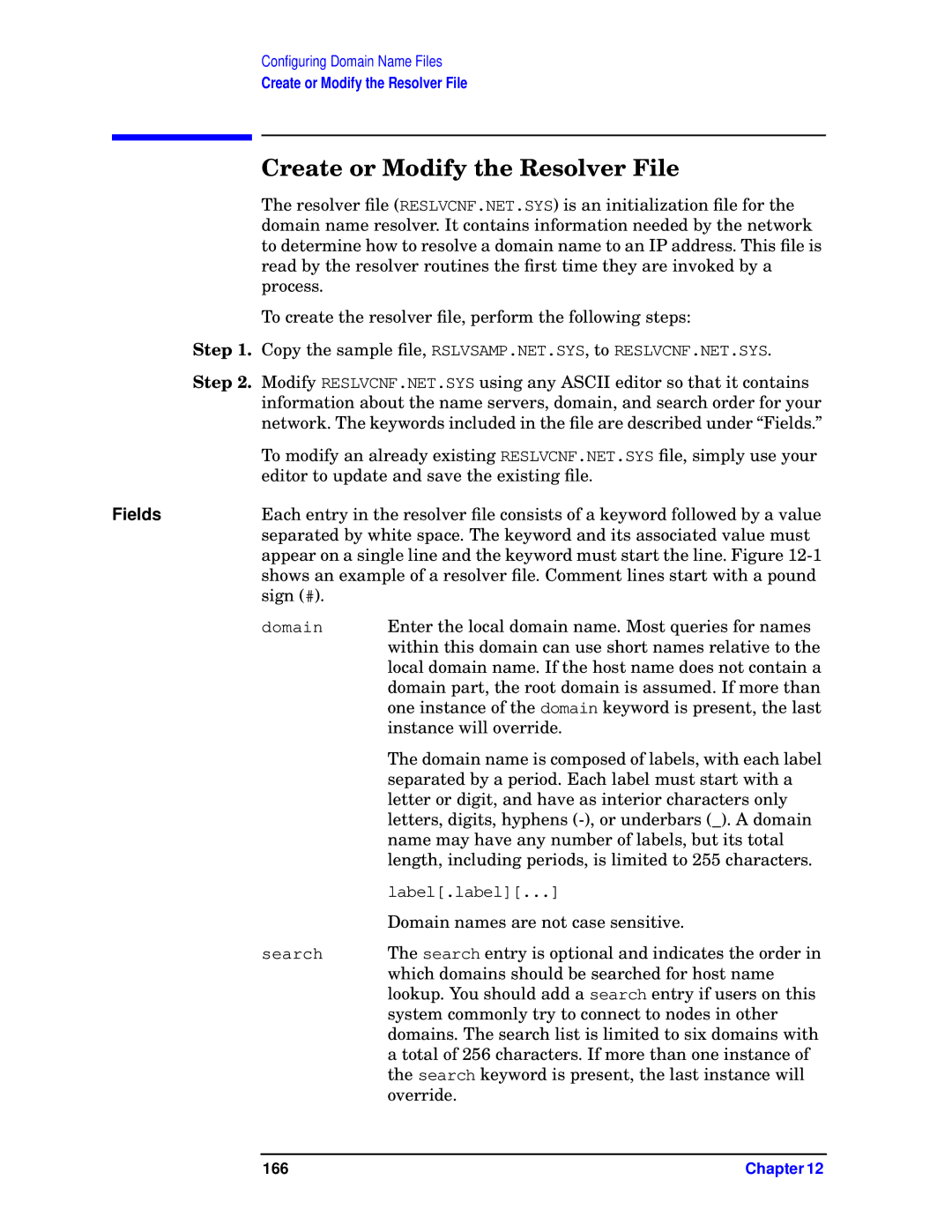 HP E3000 MPE/IX, E3000/IX manual Create or Modify the Resolver File 