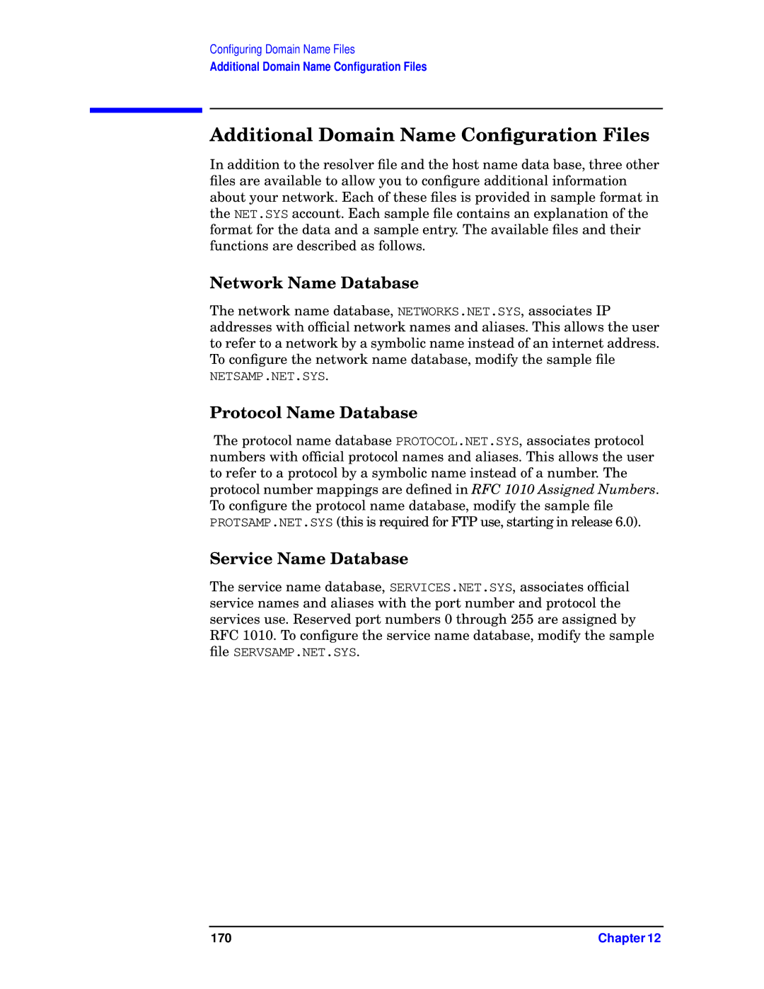 HP E3000 MPE/IX, E3000/IX manual Additional Domain Name Conﬁguration Files, Network Name Database, Protocol Name Database 
