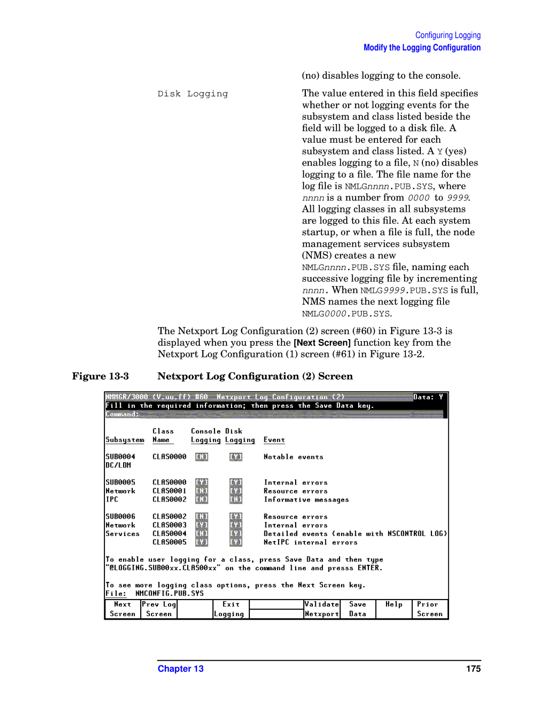 HP E3000/IX, E3000 MPE/IX manual Netxport Log Conﬁguration 2 Screen 