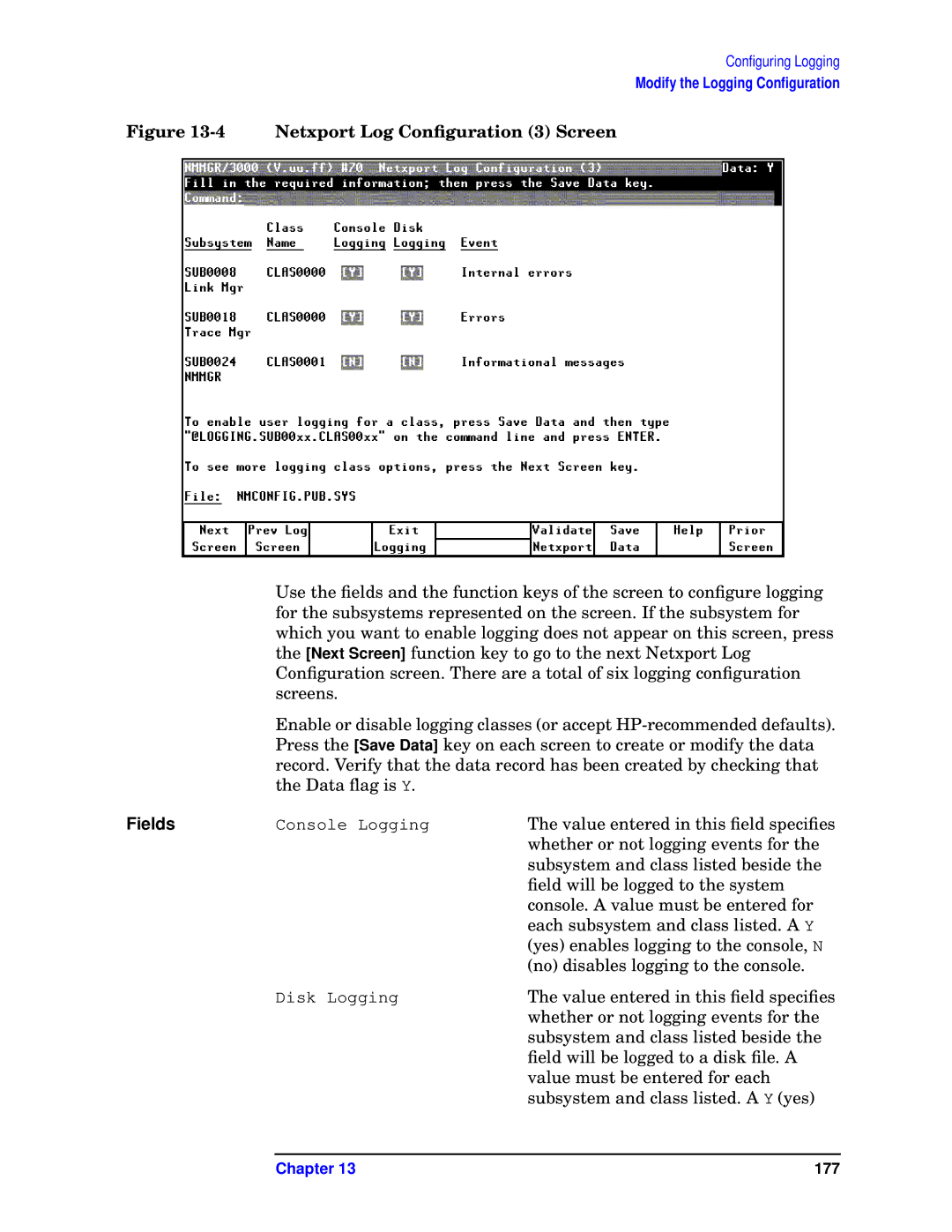 HP E3000/IX, E3000 MPE/IX manual Netxport Log Conﬁguration 3 Screen 