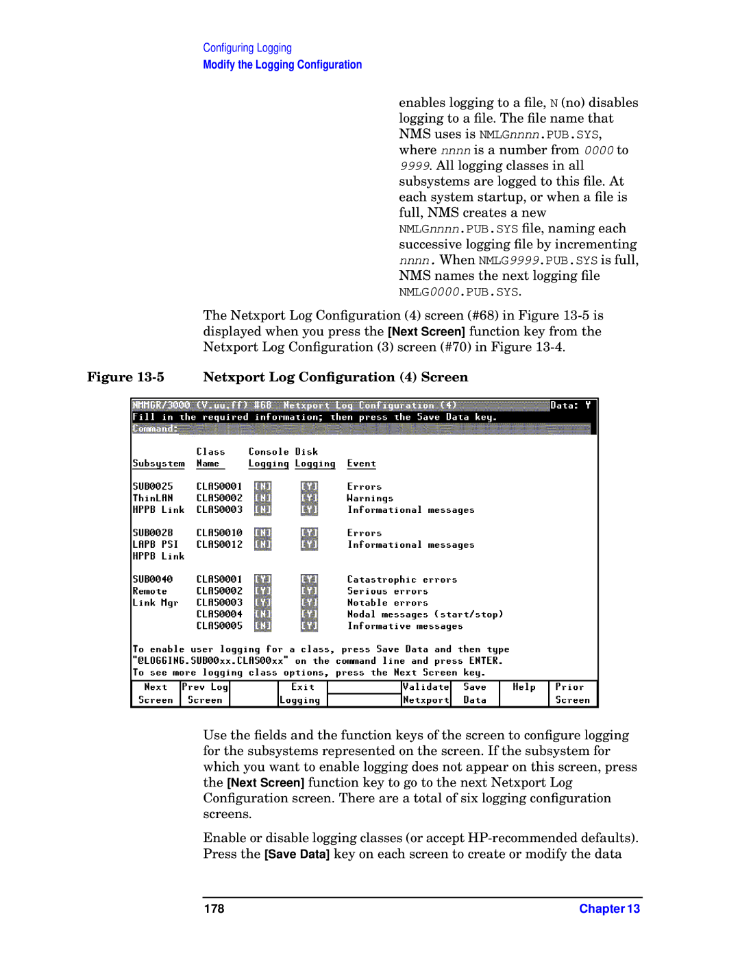 HP E3000 MPE/IX, E3000/IX manual Netxport Log Conﬁguration 4 Screen 