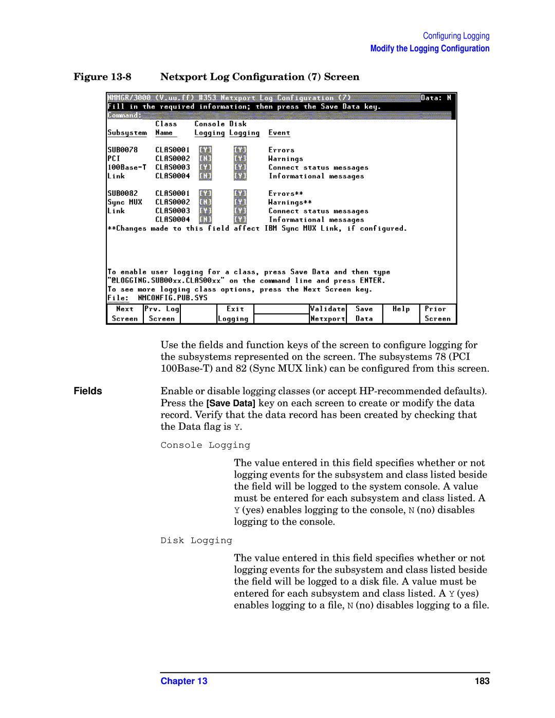 HP E3000/IX, E3000 MPE/IX manual Netxport Log Conﬁguration 7 Screen 