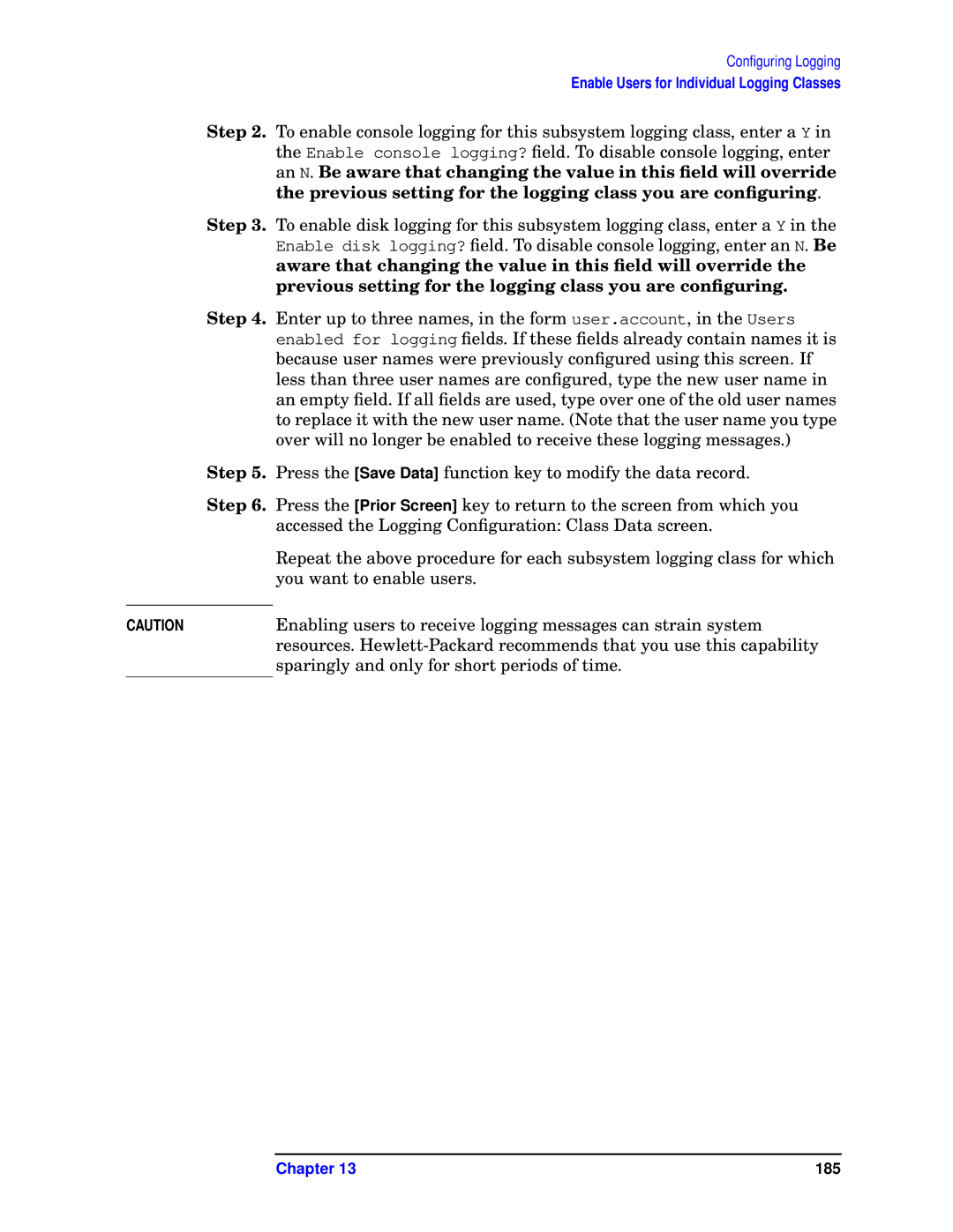 HP E3000/IX, E3000 MPE/IX manual Aware that changing the value in this ﬁeld will override 