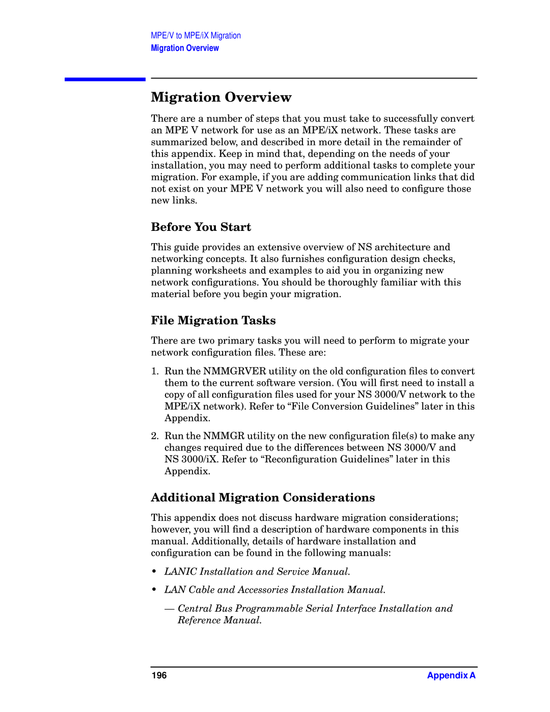 HP E3000 MPE/IX, E3000/IX Migration Overview, Before You Start, File Migration Tasks, Additional Migration Considerations 