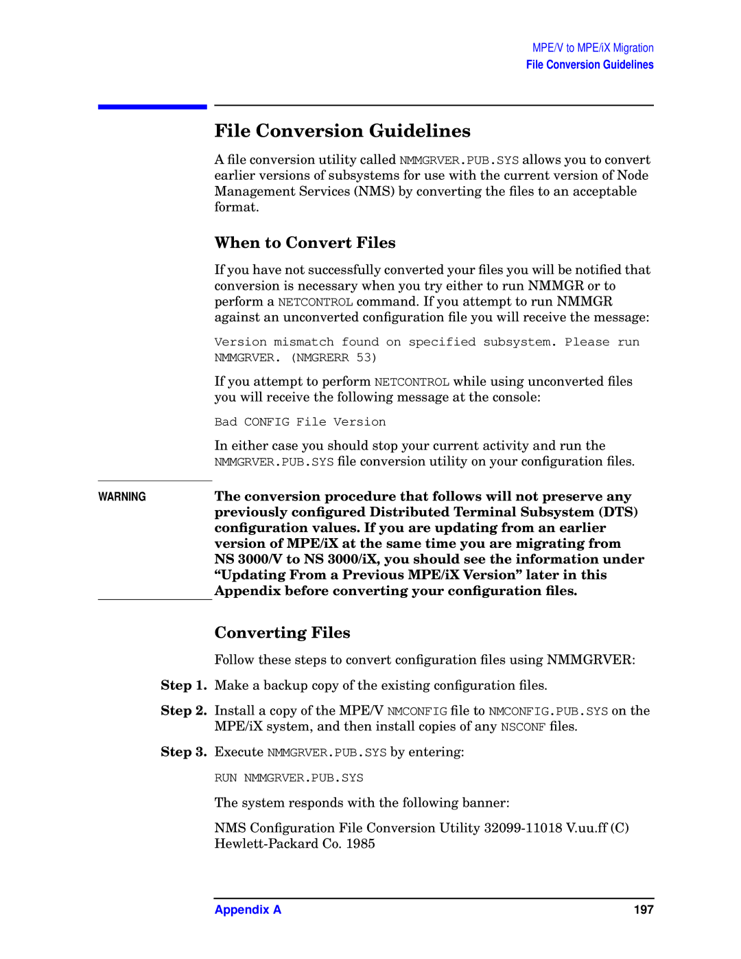 HP E3000/IX, E3000 MPE/IX manual File Conversion Guidelines, When to Convert Files, Converting Files 