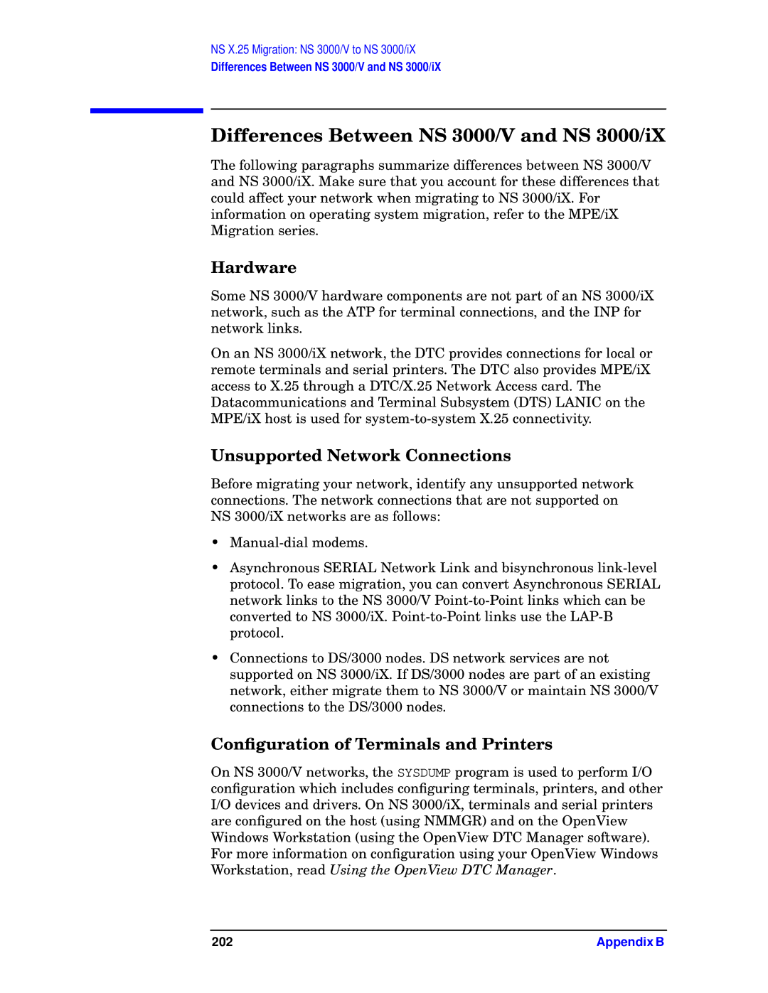 HP E3000 MPE/IX, E3000/IX manual Hardware, Unsupported Network Connections, Conﬁguration of Terminals and Printers 