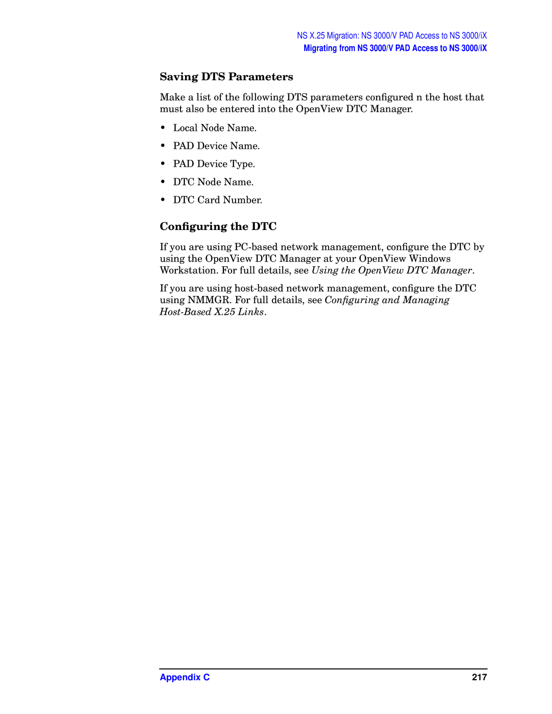 HP E3000/IX, E3000 MPE/IX manual Saving DTS Parameters 