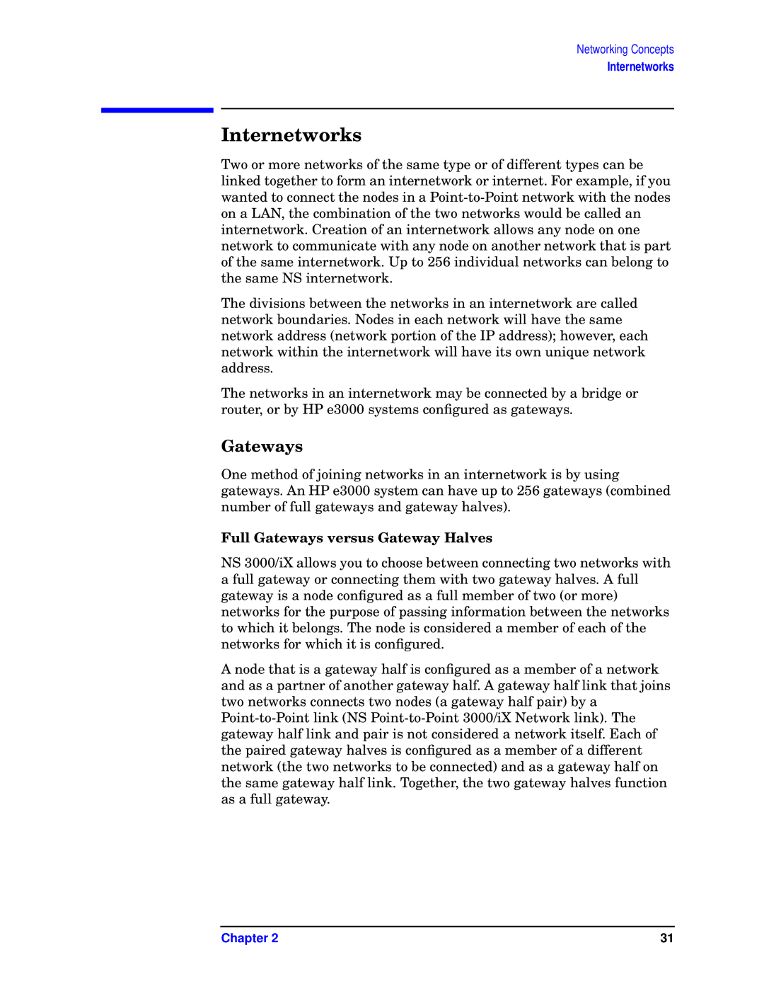 HP E3000/IX, E3000 MPE/IX manual Internetworks, Full Gateways versus Gateway Halves 