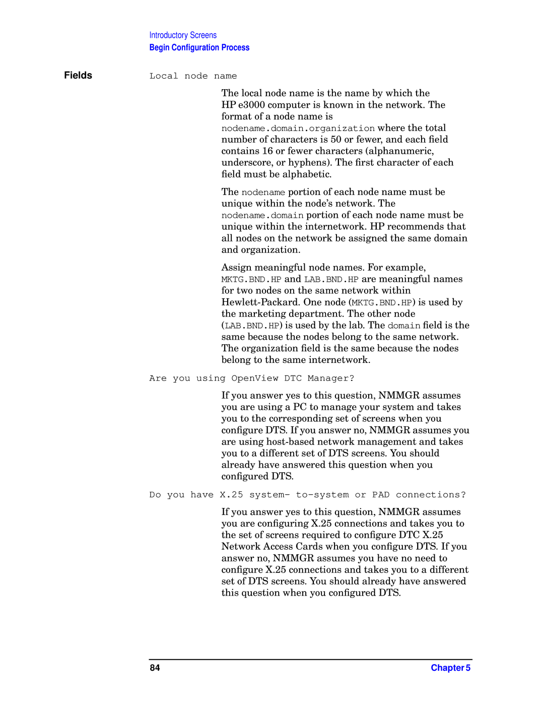 HP E3000 MPE/IX, E3000/IX manual FieldsLocal node name 