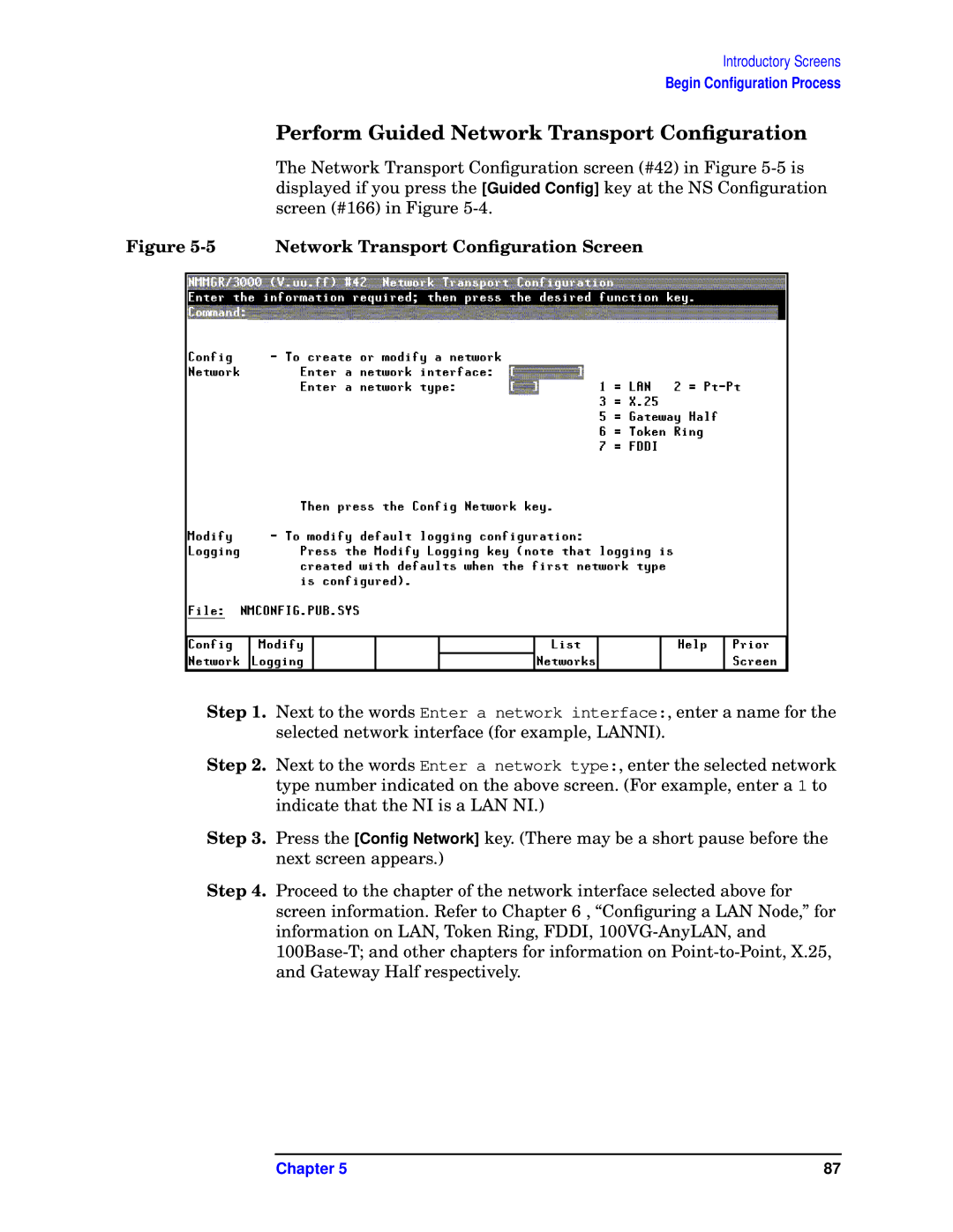 HP E3000/IX, E3000 MPE/IX manual Perform Guided Network Transport Conﬁguration, Network Transport Conﬁguration Screen 