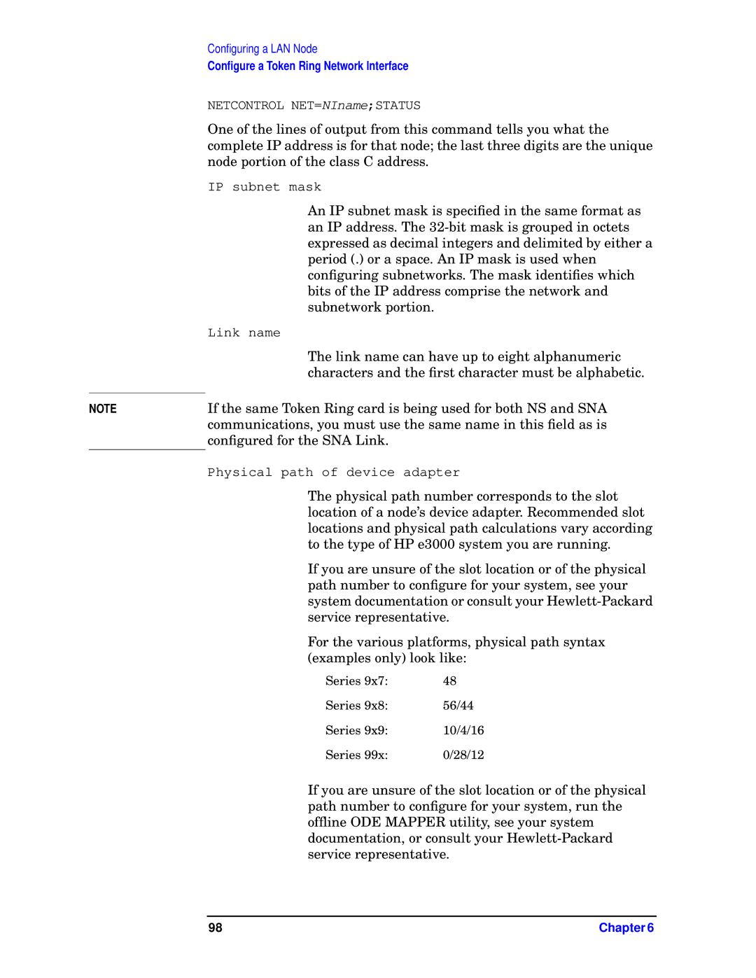 HP E3000 MPE/IX, E3000/IX manual An IP subnet mask is speciﬁed in the same format as 