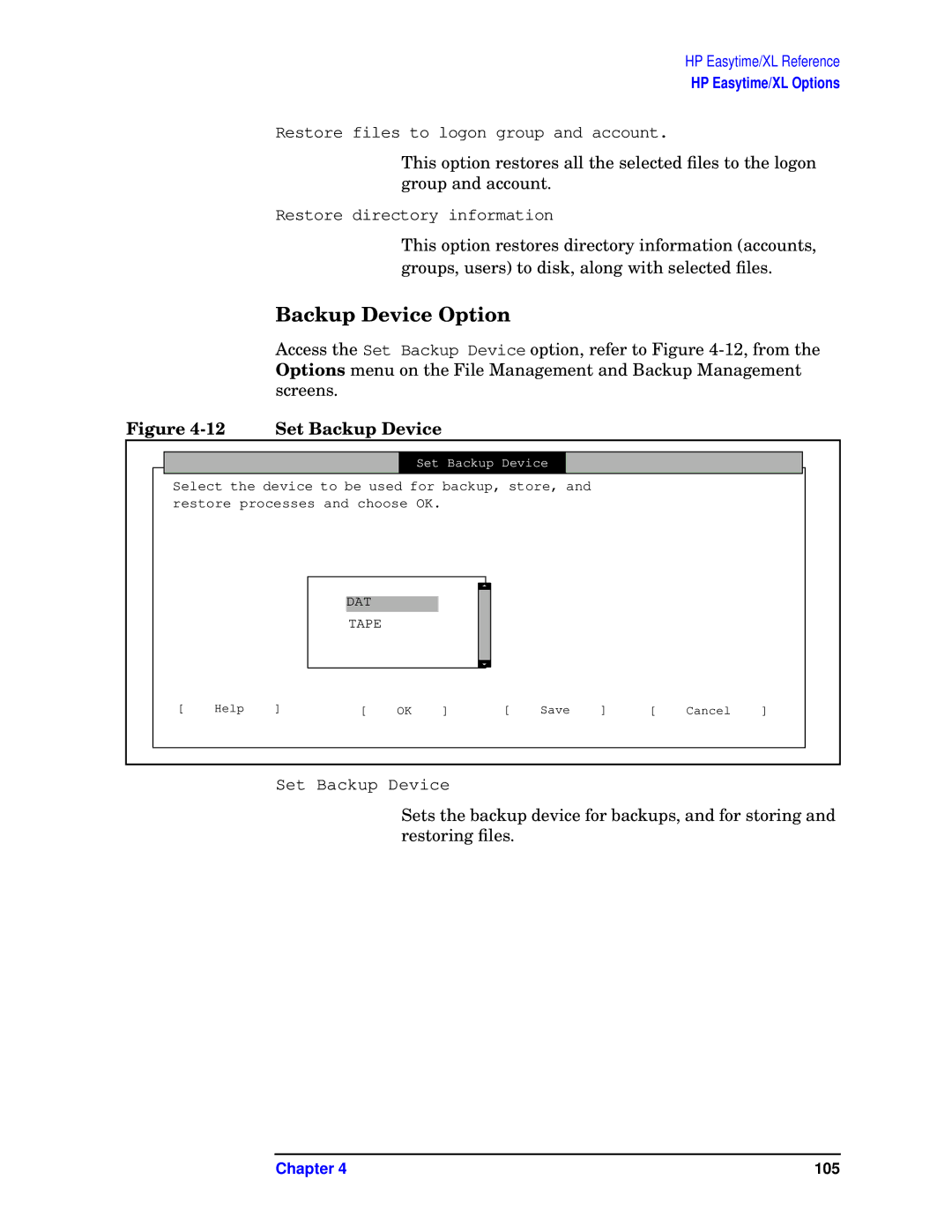 HP e3000 MPE/iX Systems B1940-90005 manual Backup Device Option, Set Backup Device 