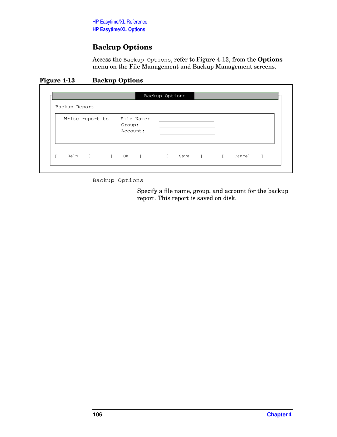 HP e3000 MPE/iX Systems B1940-90005 manual Backup Options 