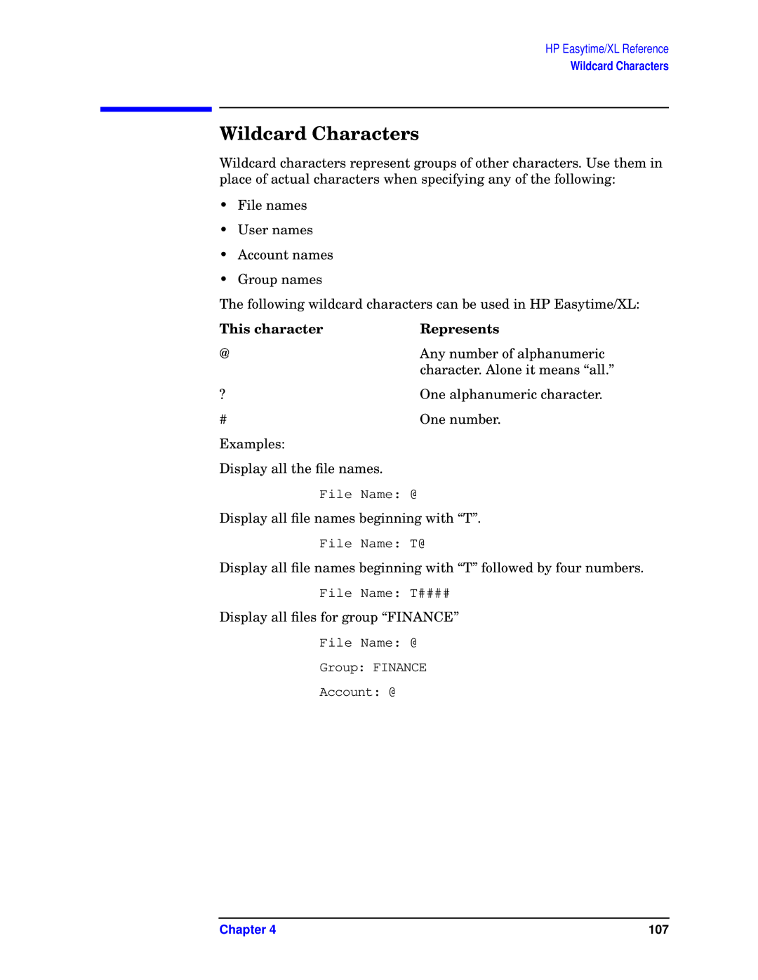 HP e3000 MPE/iX Systems B1940-90005 manual Wildcard Characters, This character Represents 