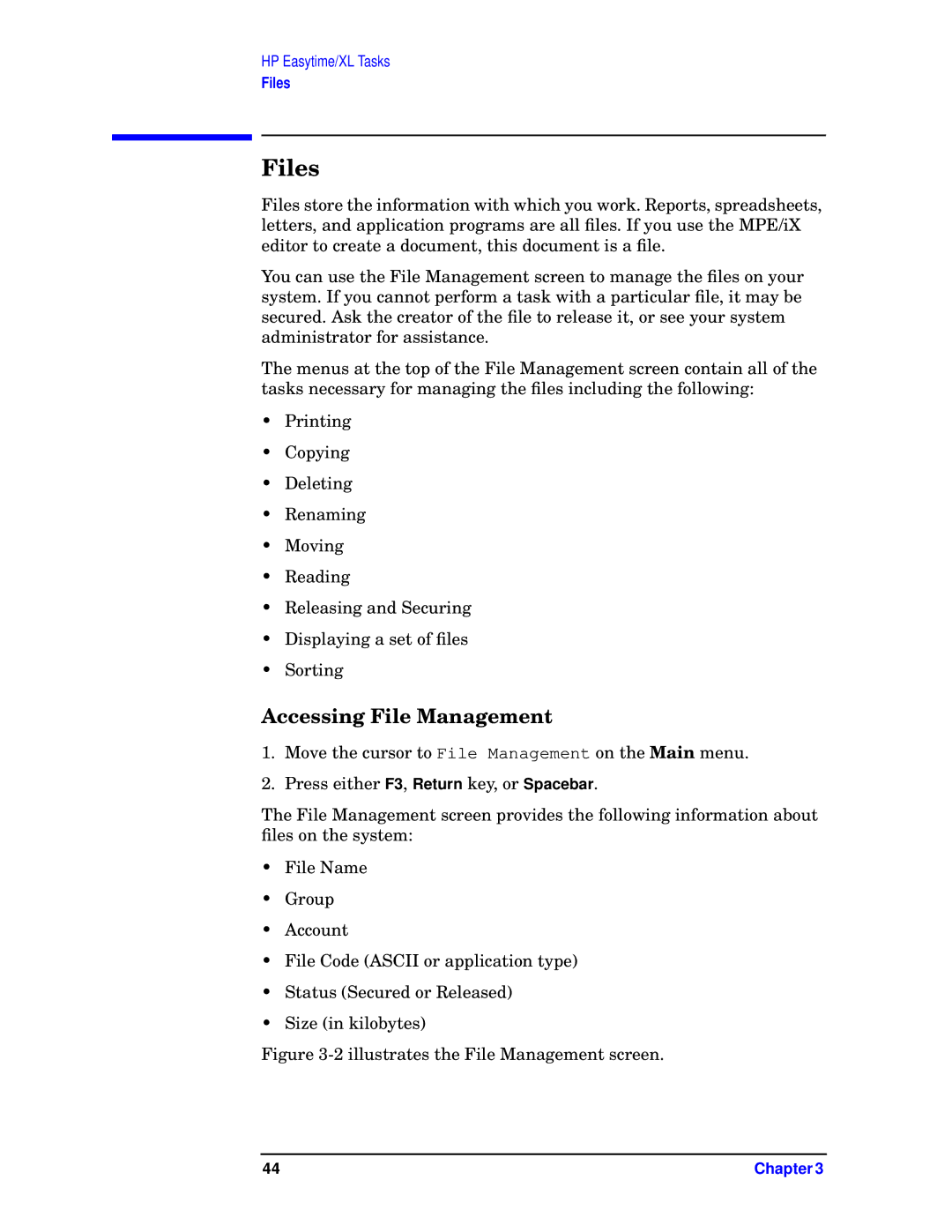 HP e3000 MPE/iX Systems B1940-90005 manual Files, Accessing File Management 