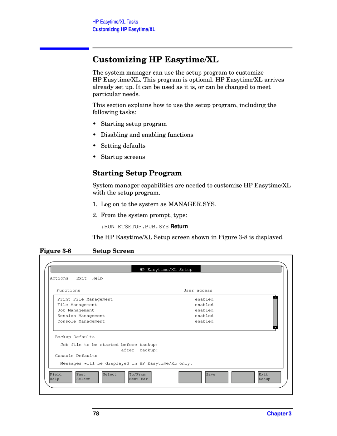 HP e3000 MPE/iX Systems B1940-90005 manual Customizing HP Easytime/XL, Starting Setup Program, Setup Screen 