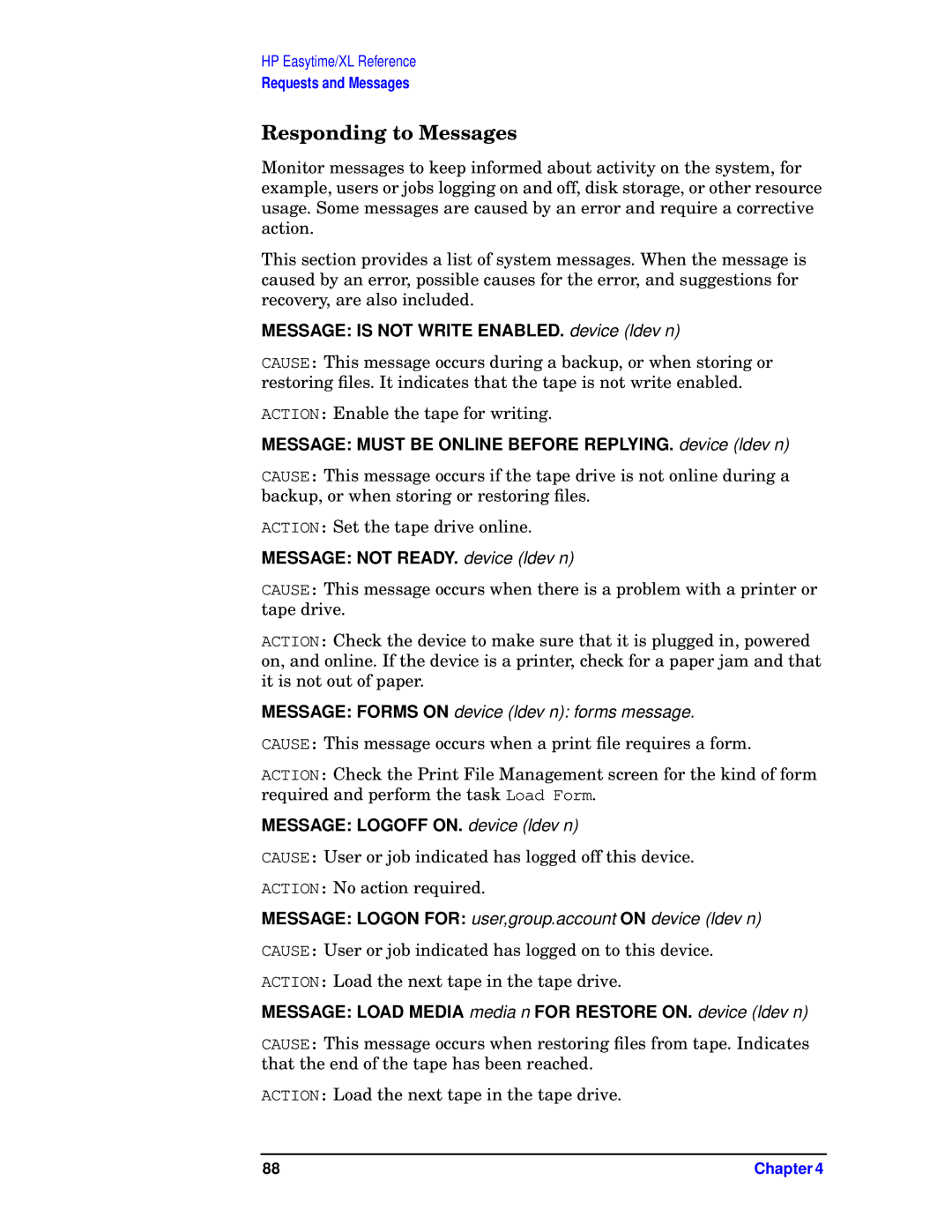 HP e3000 MPE/iX Systems B1940-90005 manual Responding to Messages, Message is not Write ENABLED. device ldev n 