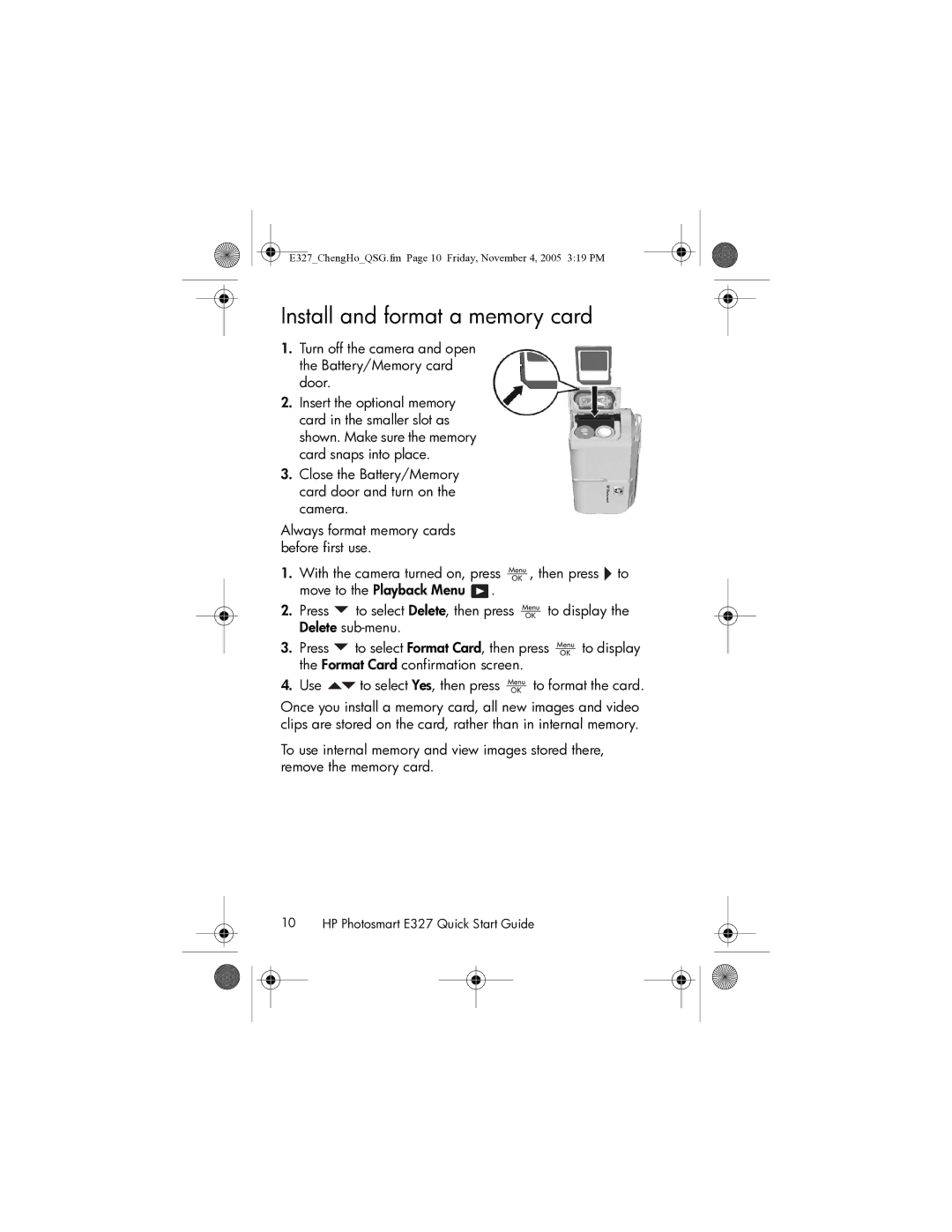 HP E327 manual Install and format a memory card, Turn off the camera and open the Battery/Memory card door 