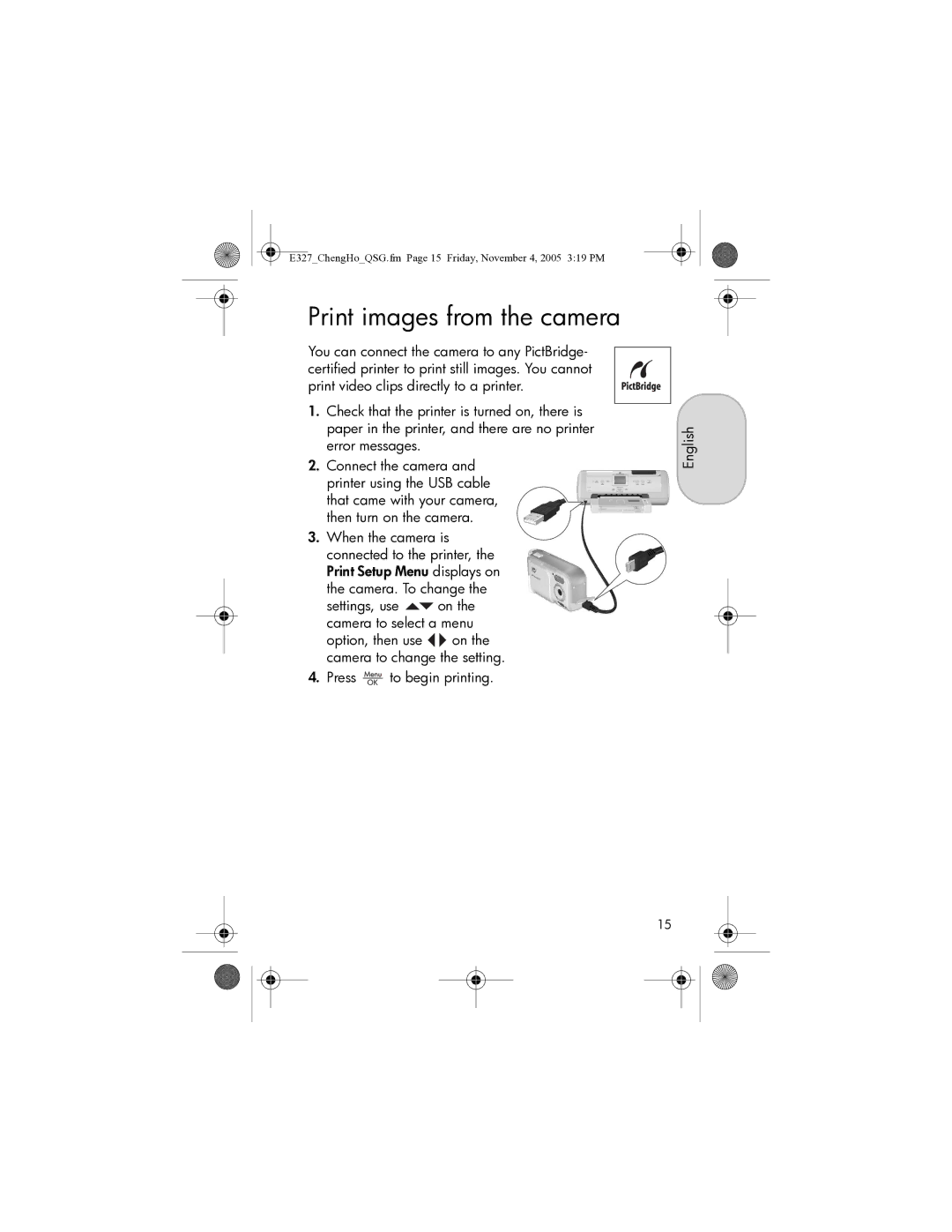 HP E327 manual Print images from the camera, Press to begin printing English 