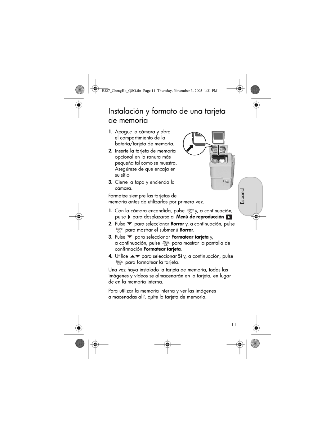 HP E327 manual Instalación y formato de una tarjeta de memoria 