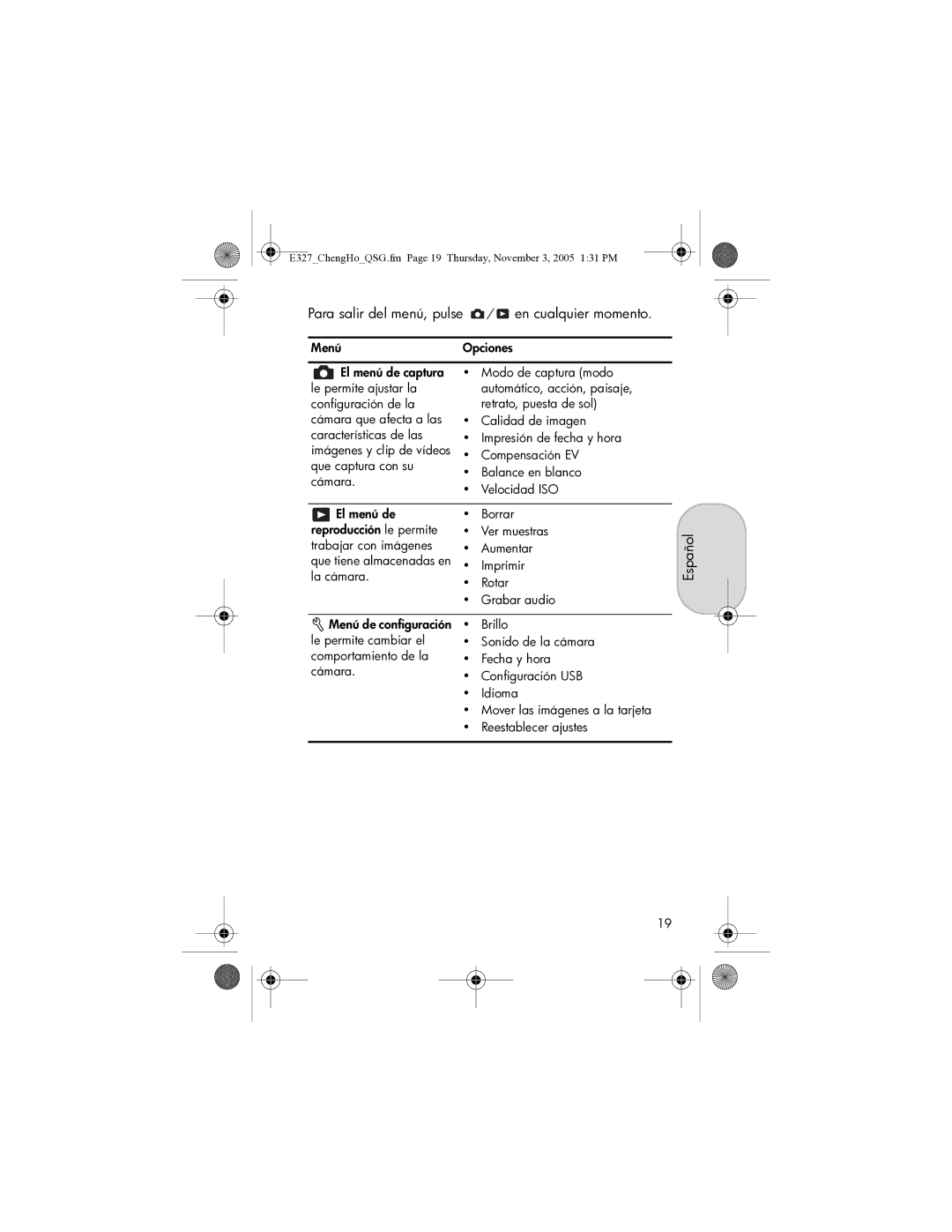 HP E327 manual Para salir del menú, pulse en cualquier momento 