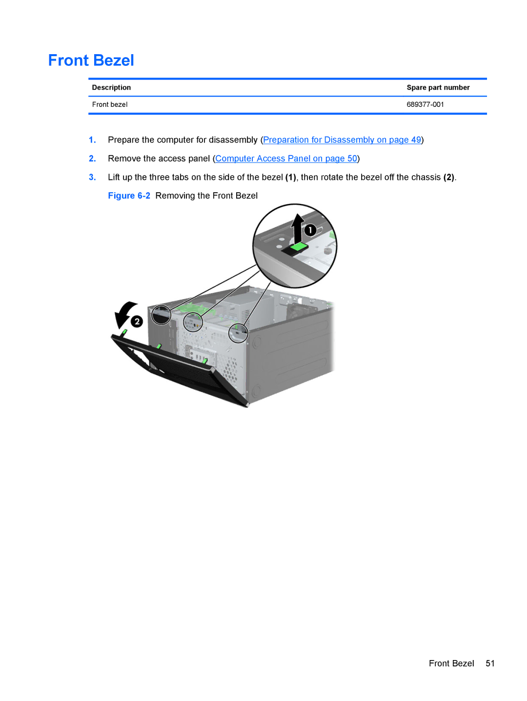 HP Pro 6305 C1E21UT#ABA, E3S36UT#ABA, E3S33UT#ABA manual Front Bezel, Description Spare part number Front bezel 689377-001 