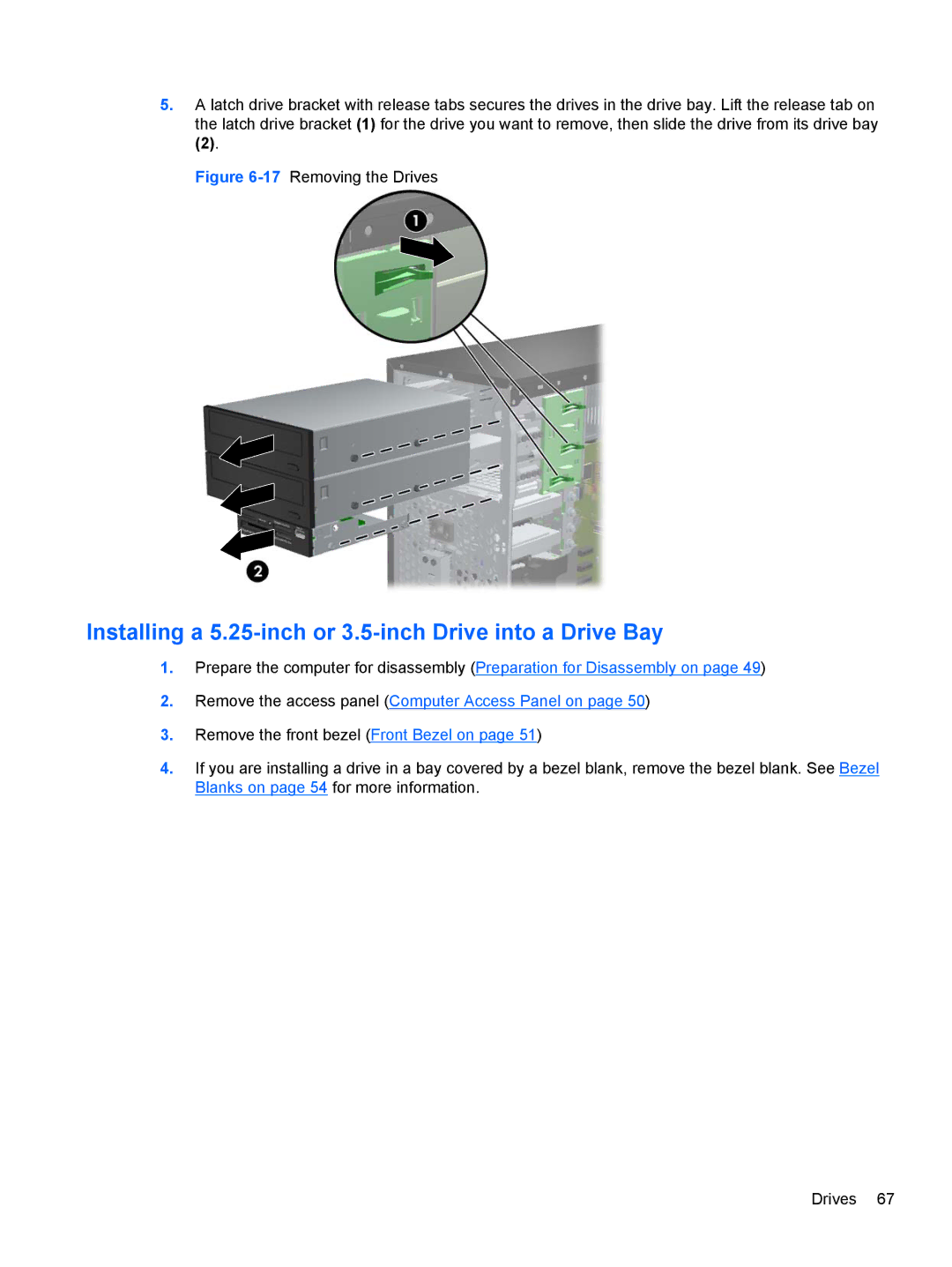 HP E3S36UT#ABA, E3S33UT#ABA manual Installing a 5.25-inch or 3.5-inch Drive into a Drive Bay, 17Removing the Drives 