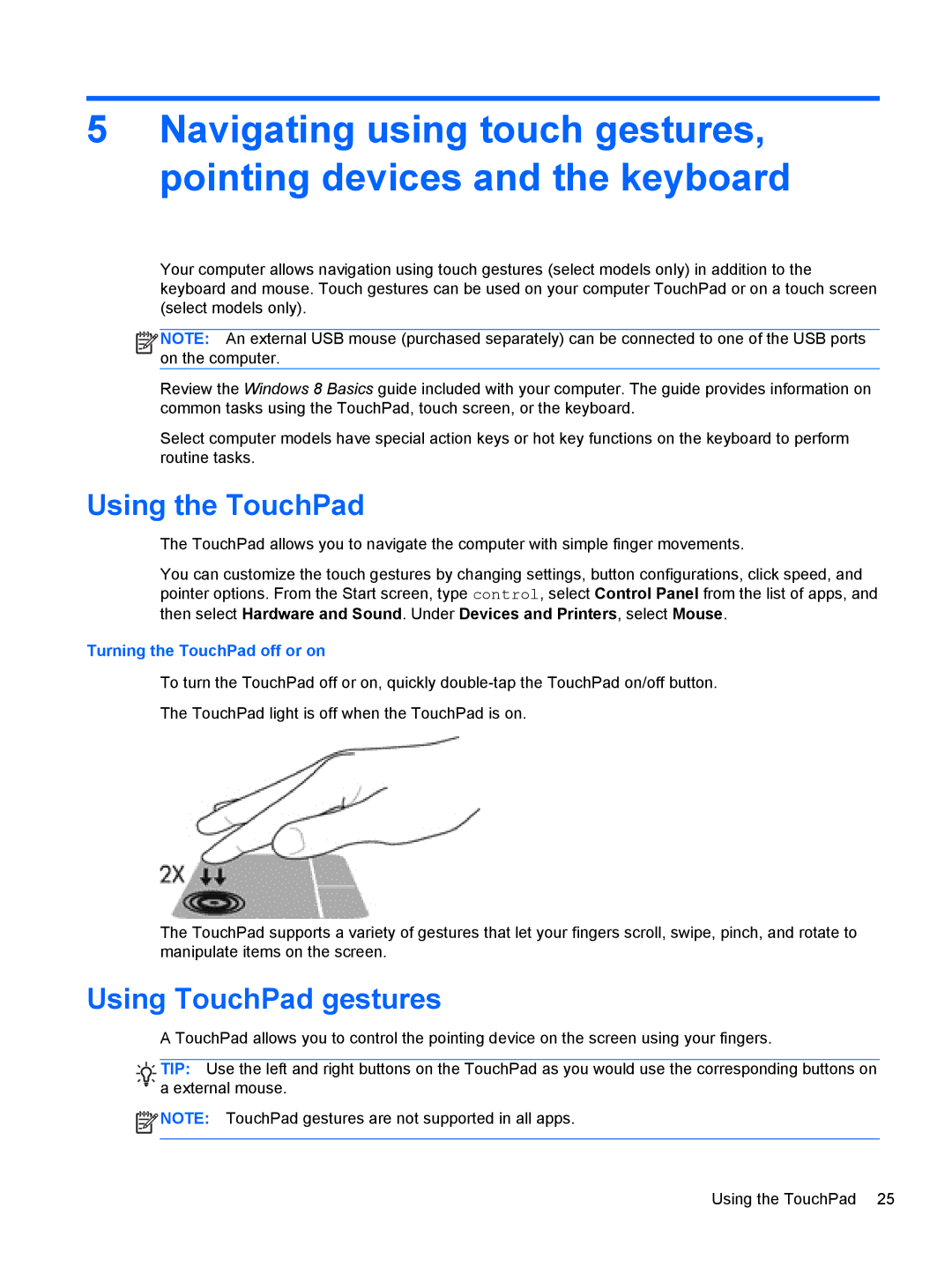 HP C2N26UA#ABA, E3U63UT#ABA, E0P69UA#ABA, D1E91UA#ABA, D1E07UAABA, C2M41UA#ABA Using the TouchPad, Using TouchPad gestures 