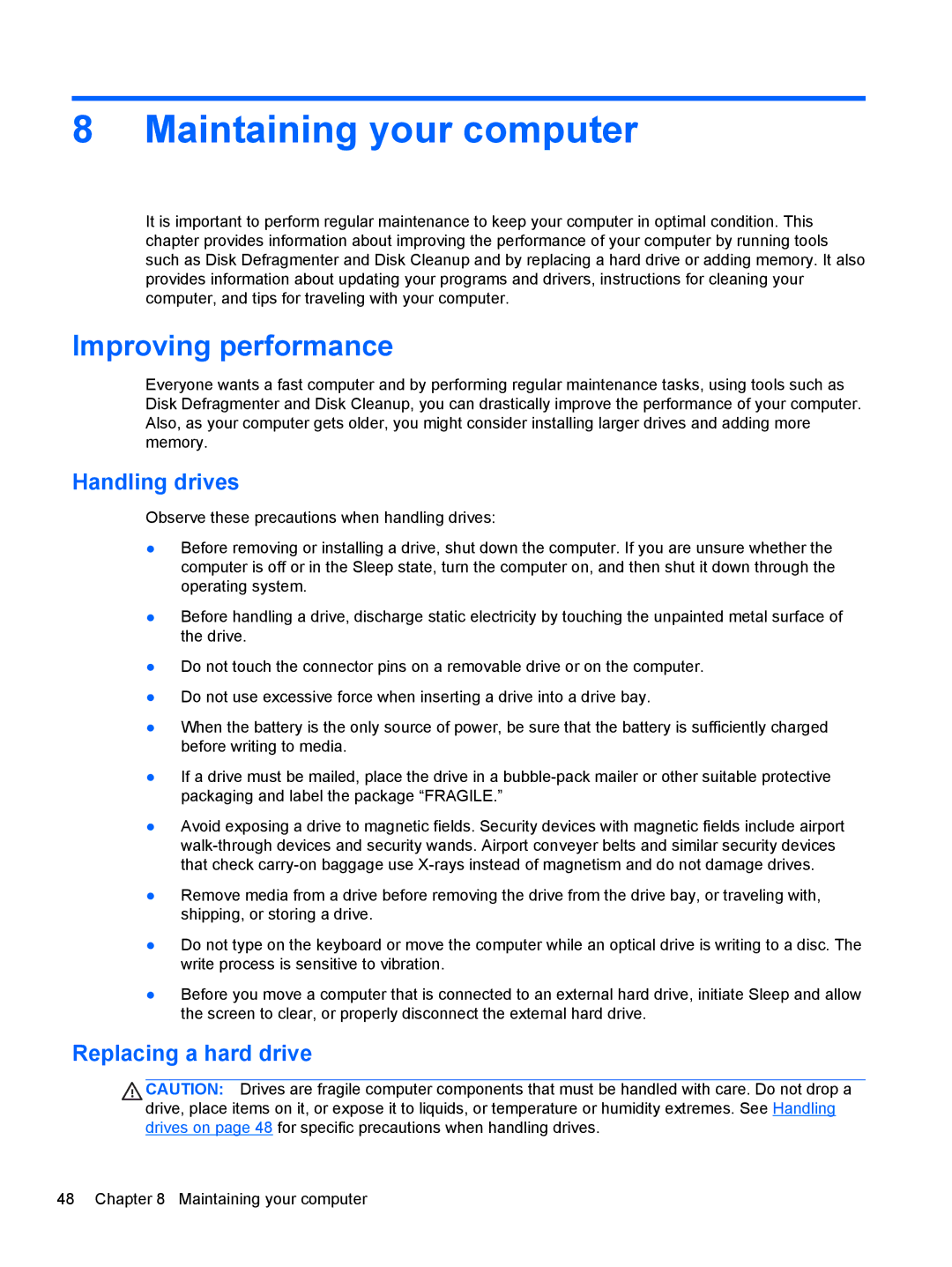 HP B2F59EC, E3U63UT#ABA manual Maintaining your computer, Improving performance, Handling drives, Replacing a hard drive 