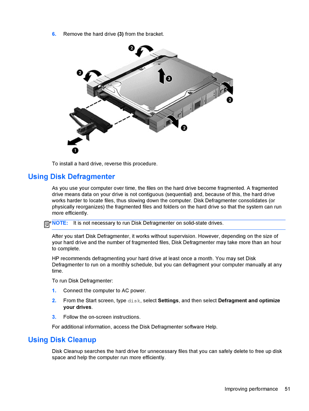 HP 2000-2b59WM, E3U63UT#ABA, E0P69UA#ABA, D1E91UA#ABA, C2N26UA#ABA, D1E07UAABA Using Disk Defragmenter, Using Disk Cleanup 