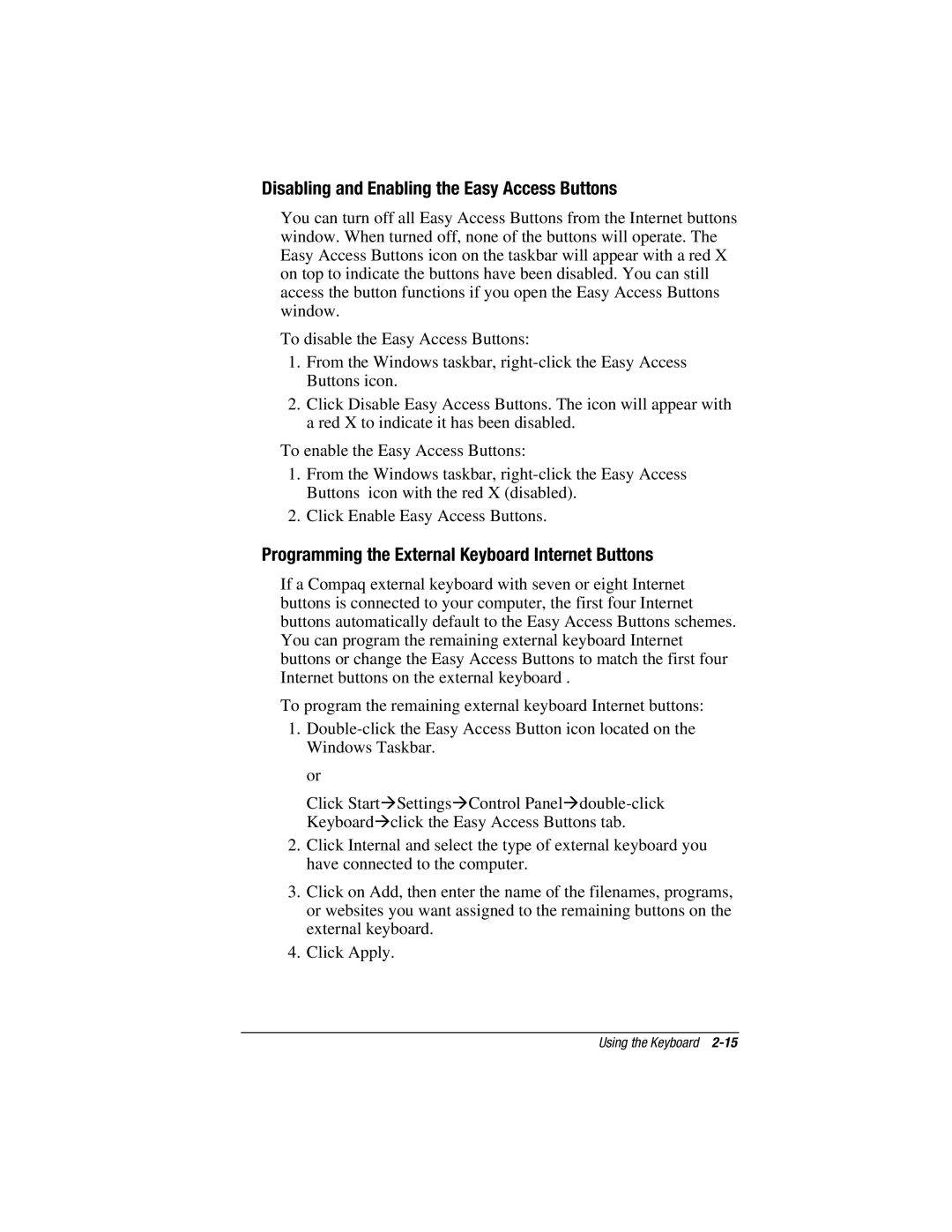 HP e500s manual Disabling and Enabling the Easy Access Buttons, Programming the External Keyboard Internet Buttons 