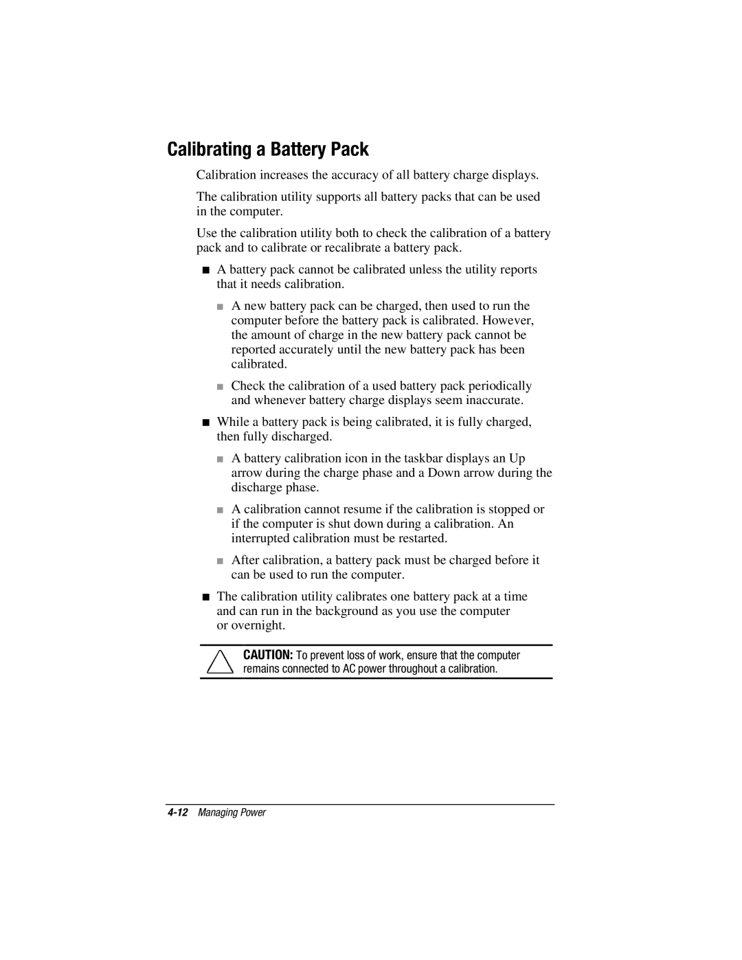 HP e500s manual Calibrating a Battery Pack 