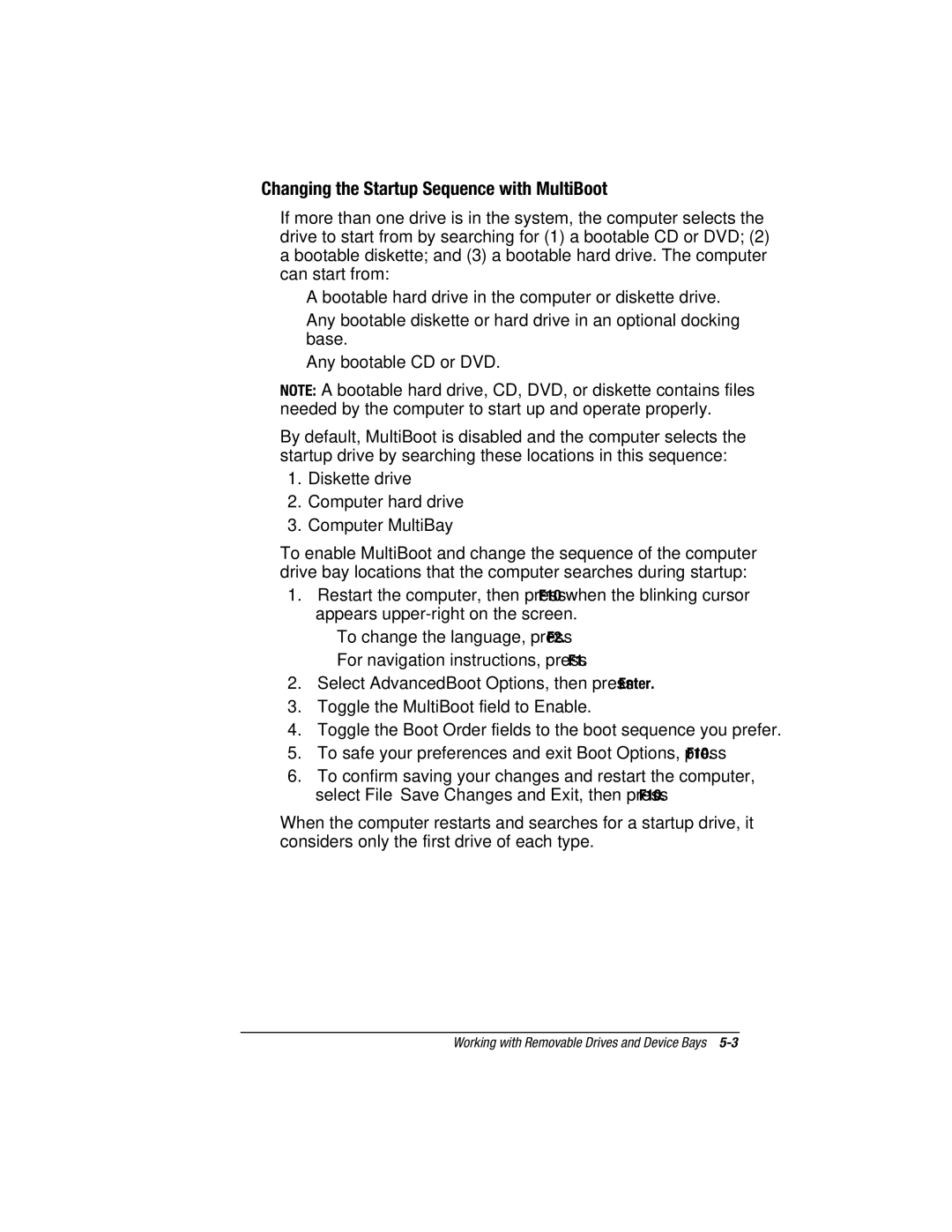 HP e500s manual Changing the Startup Sequence with MultiBoot 