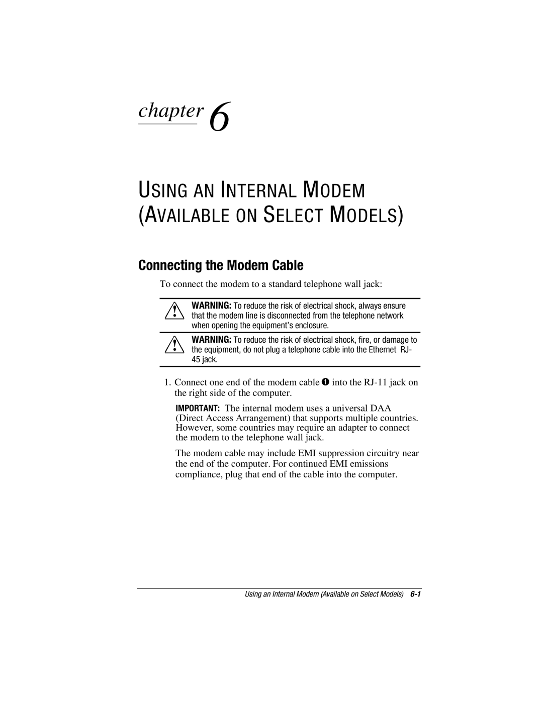 HP e500s manual Using AN Internal Modem, Connecting the Modem Cable 