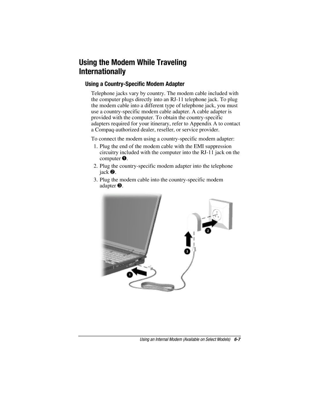 HP e500s manual Using the Modem While Traveling Internationally, Using a Country-Specific Modem Adapter 