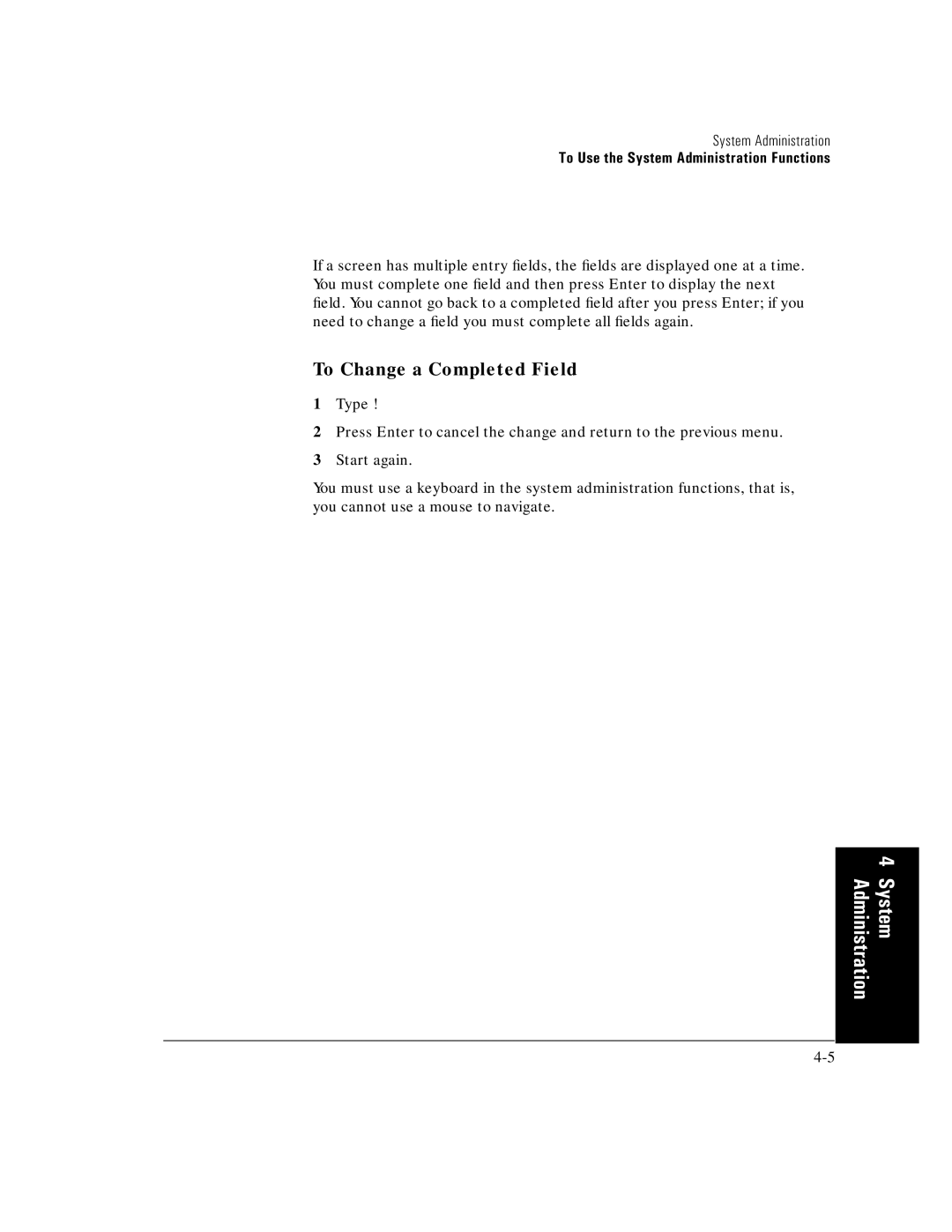 HP E5200A manual To Change a Completed Field 