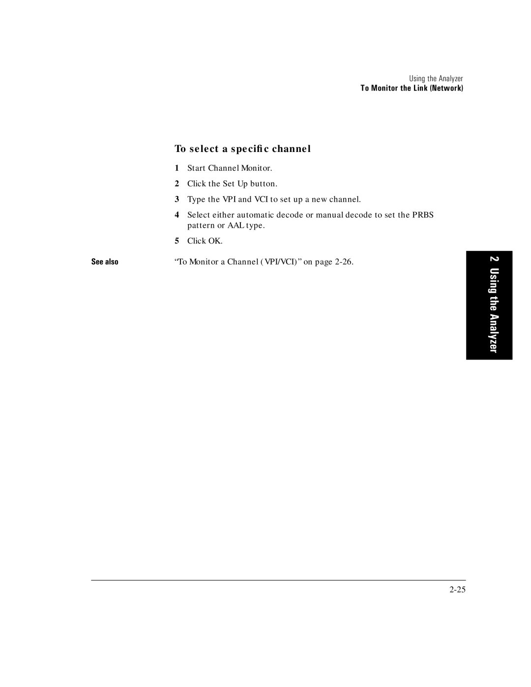 HP E5200A manual To select a speciﬁc channel 