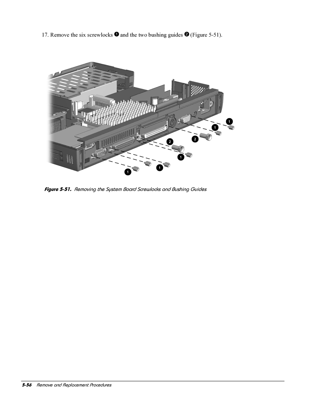 HP E700 manual Removing the System Board Screwlocks and Bushing Guides 