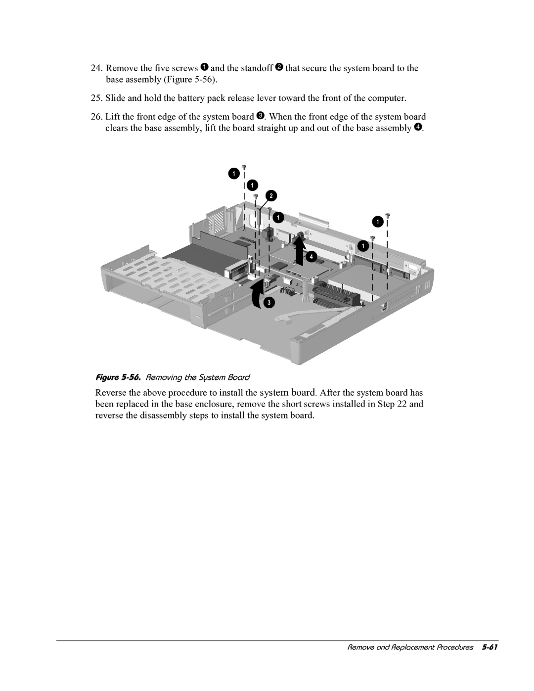 HP E700 manual Removing the System Board 