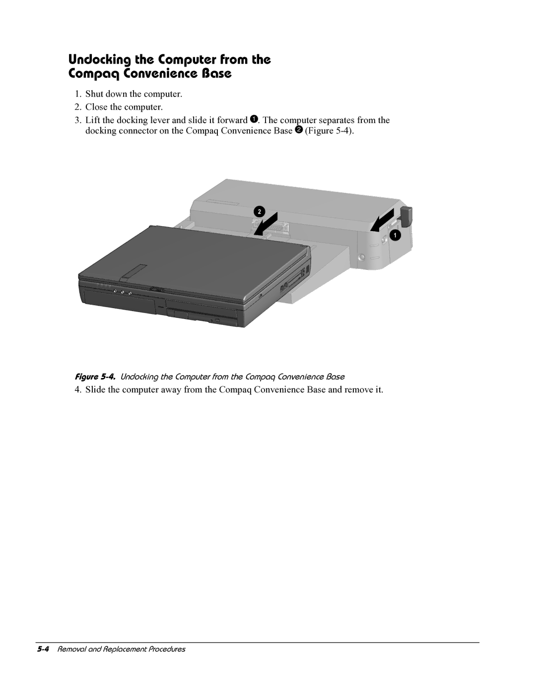 HP E700 manual Undocking the Computer from Compaq Convenience Base, Undocking the Computer from the Compaq Convenience Base 