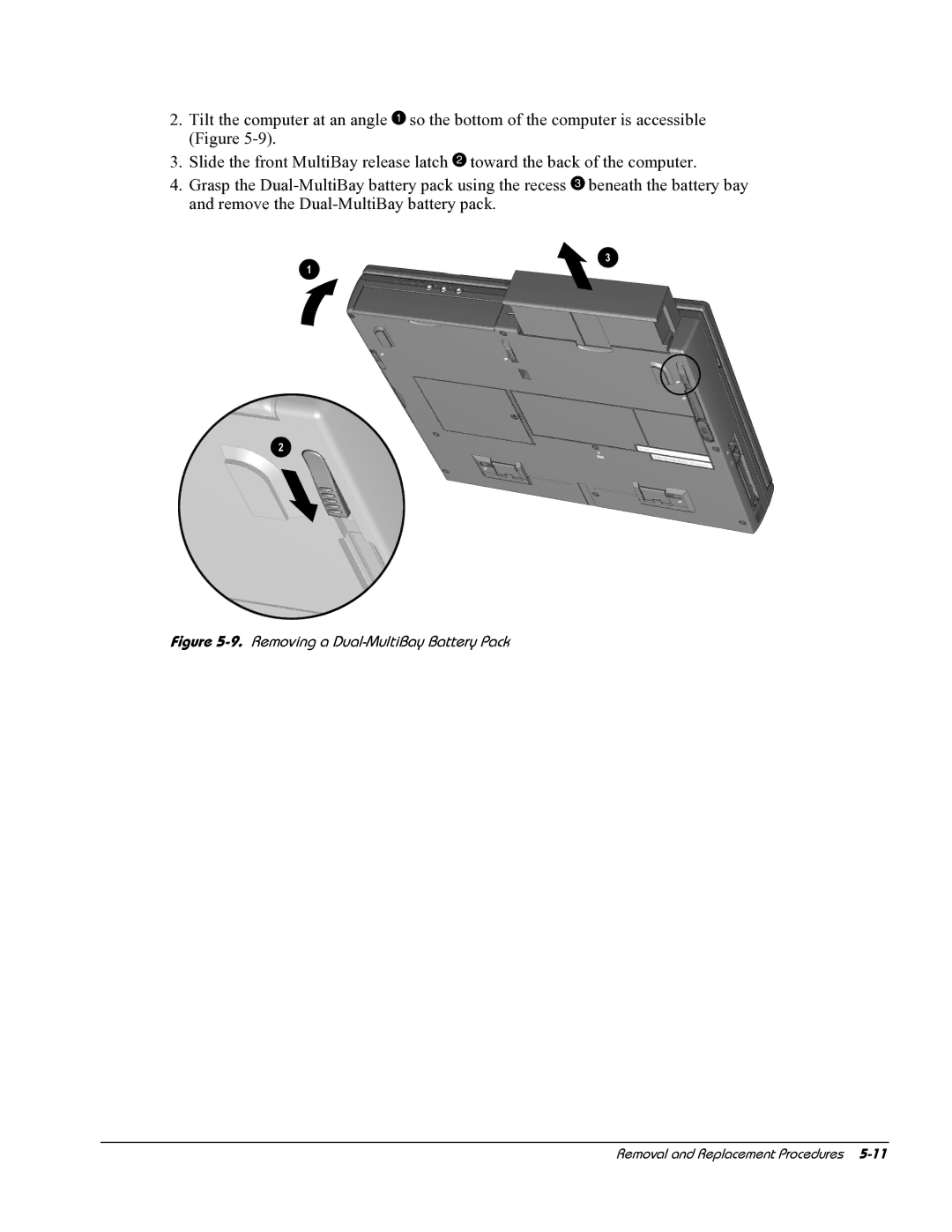 HP E700 manual Removing a Dual-MultiBay Battery Pack 