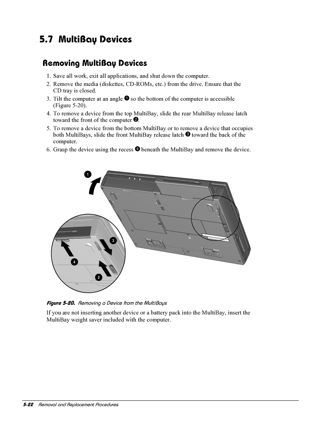 HP E700 manual Removing MultiBay Devices 