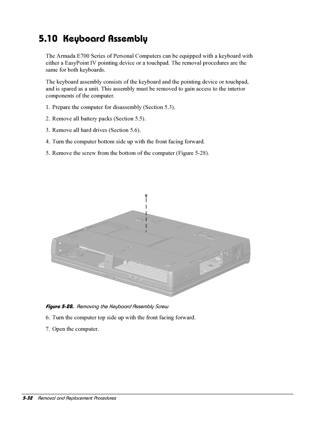 HP E700 manual Removing the Keyboard Assembly Screw 