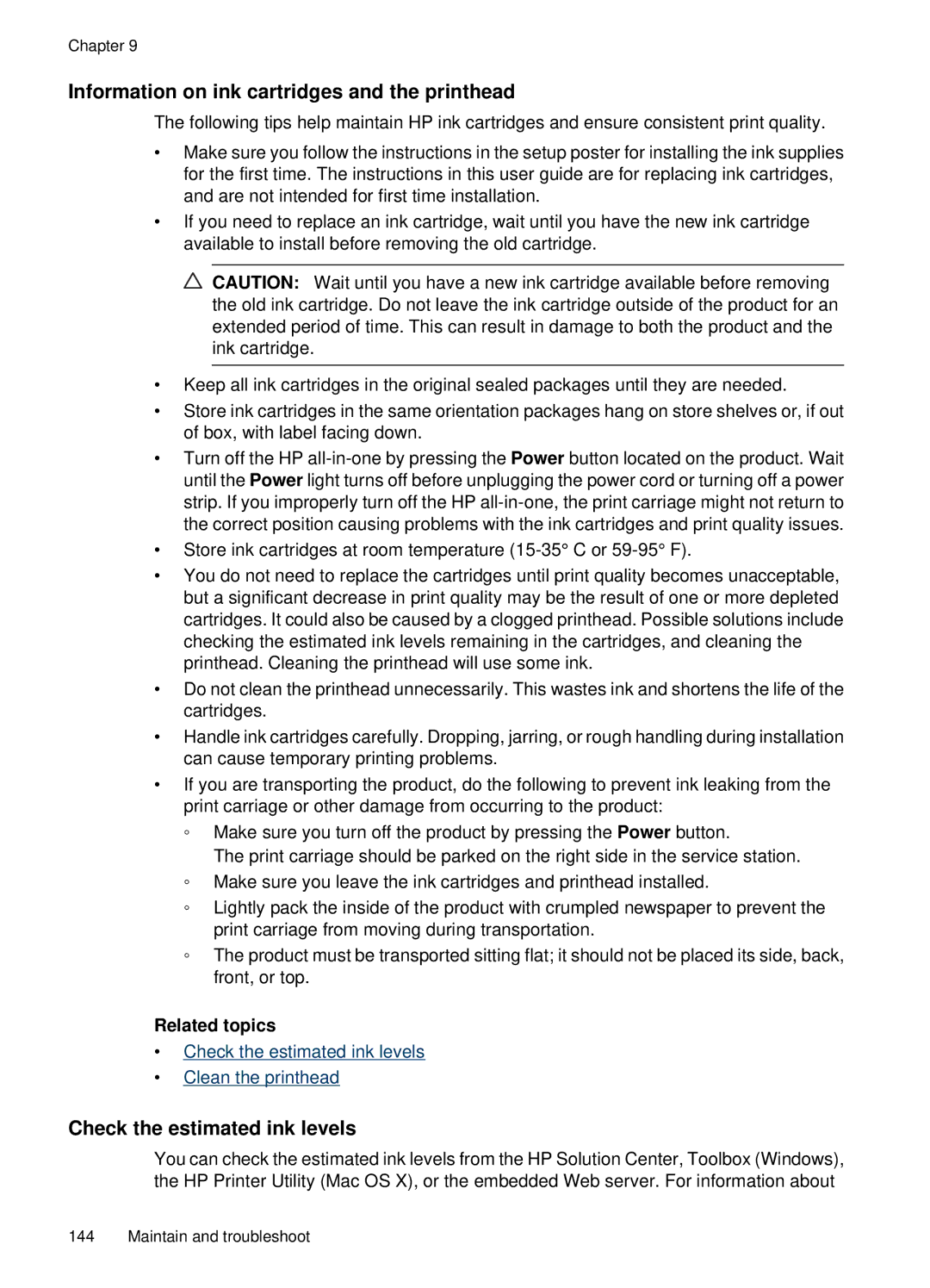 HP E709, 6500 manual Information on ink cartridges and the printhead, Check the estimated ink levels, Related topics 